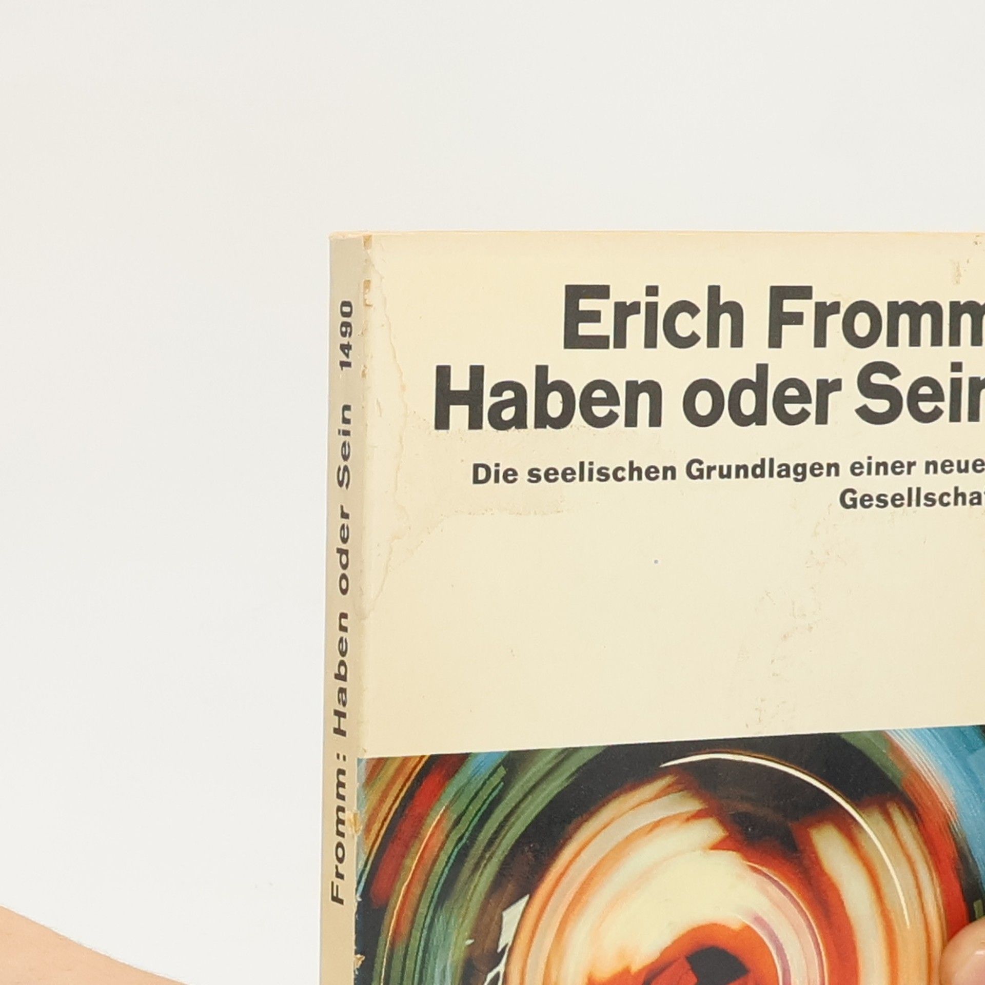 Erich Fromm Haben oder Sein