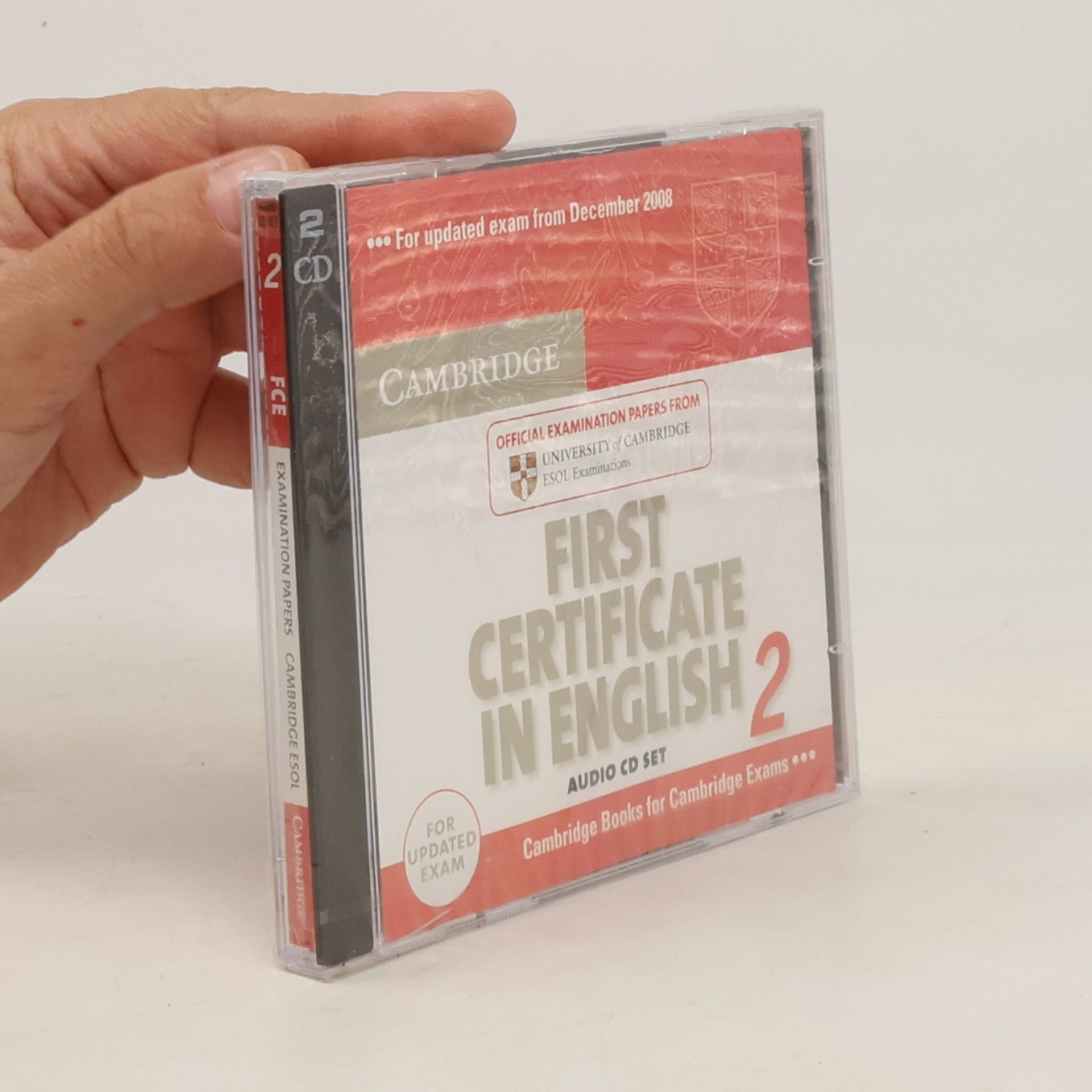 University of Cambridge. ESOL Examinations Cambridge First Certificate in English for Updated Exam Audio CDs