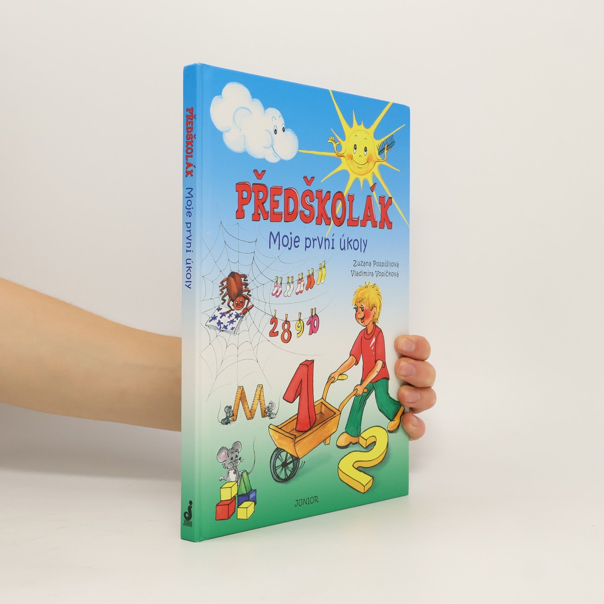Zuzana Pospíšilová Předškolák: Moje první úkoly