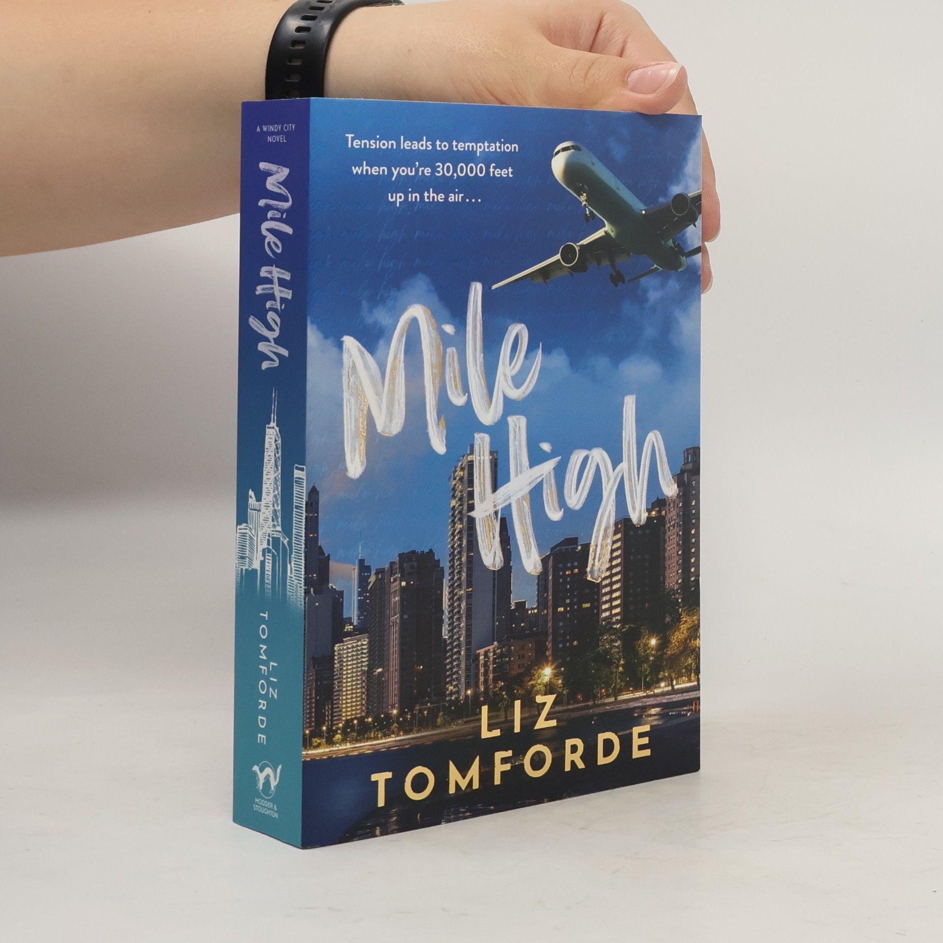 Liz Tomforde Windy City Series - 1: Mile High