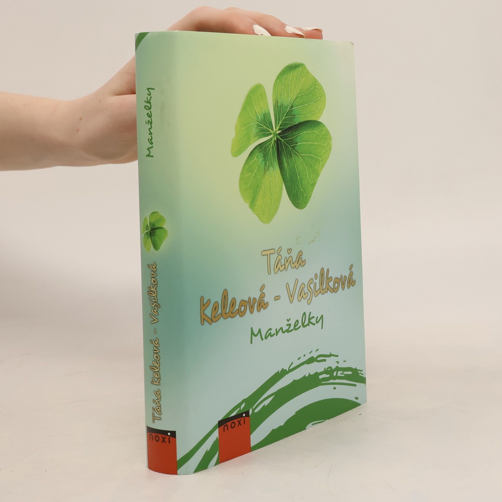 Táňa Keleová-Vasilková Manželky