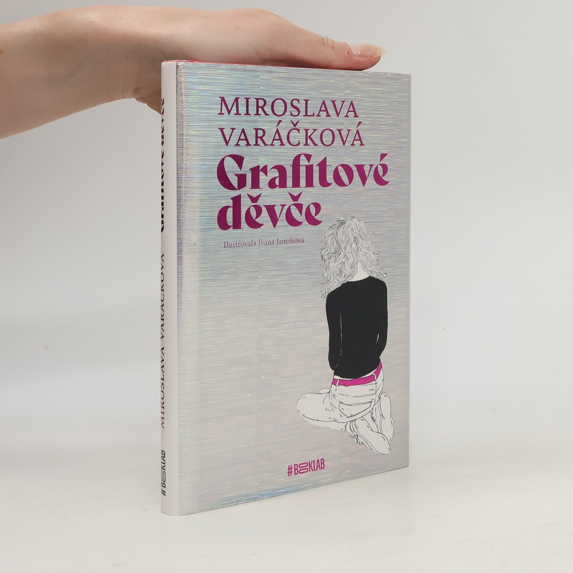 Miroslava Varáčková Grafitové děvče