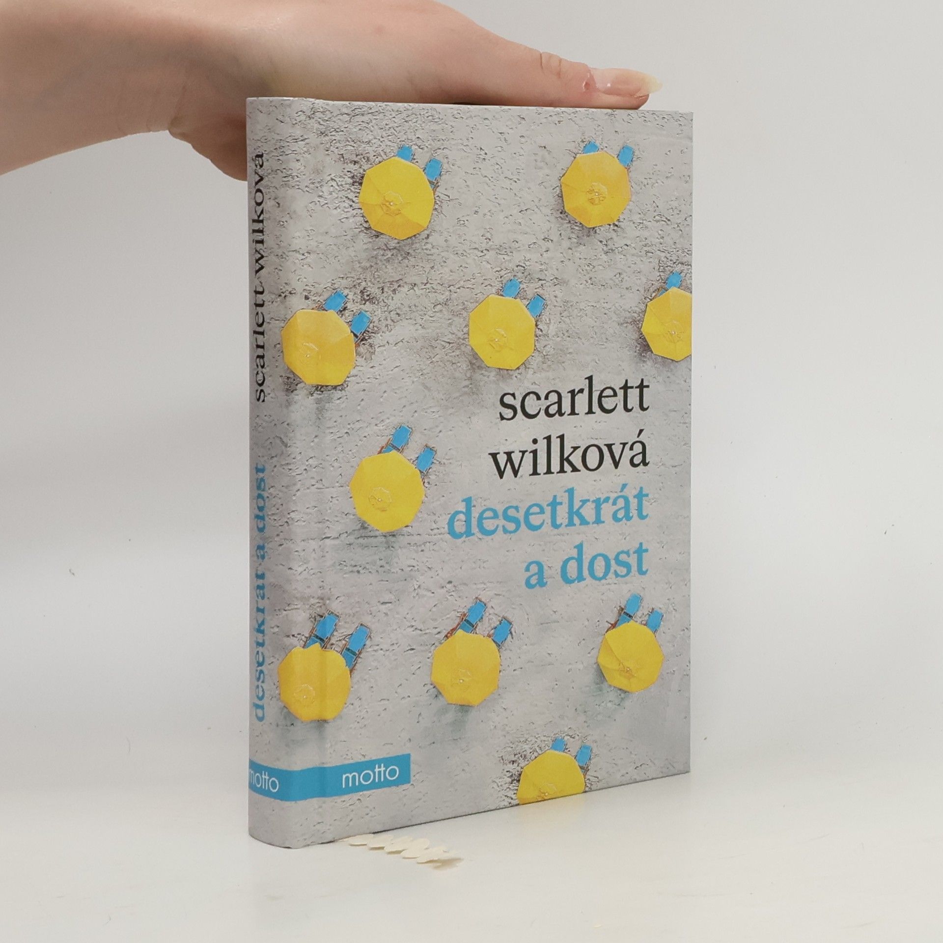 Scarlett Wilková Desetkrát a dost