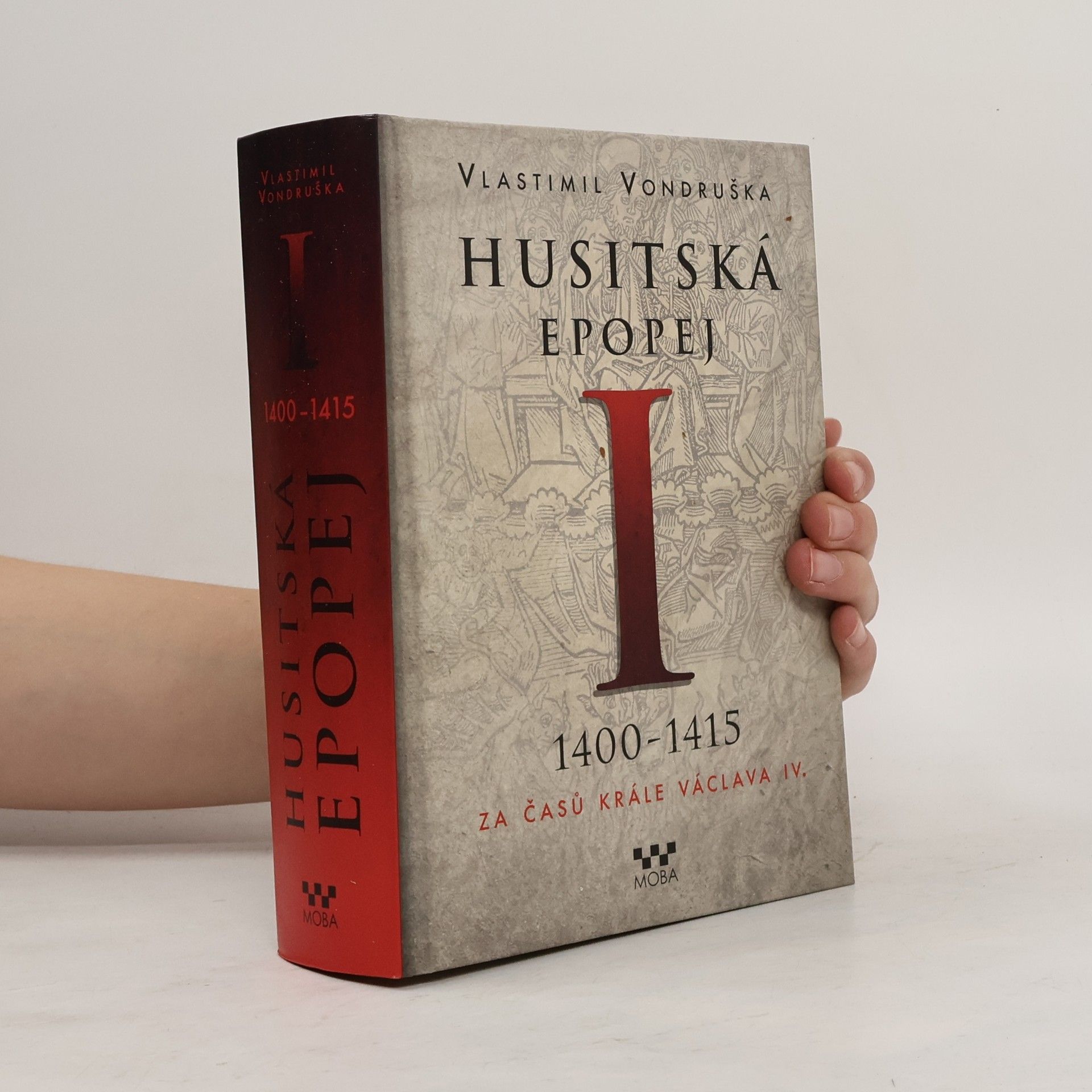 Vlastimil Vondruška Husitská epopej I