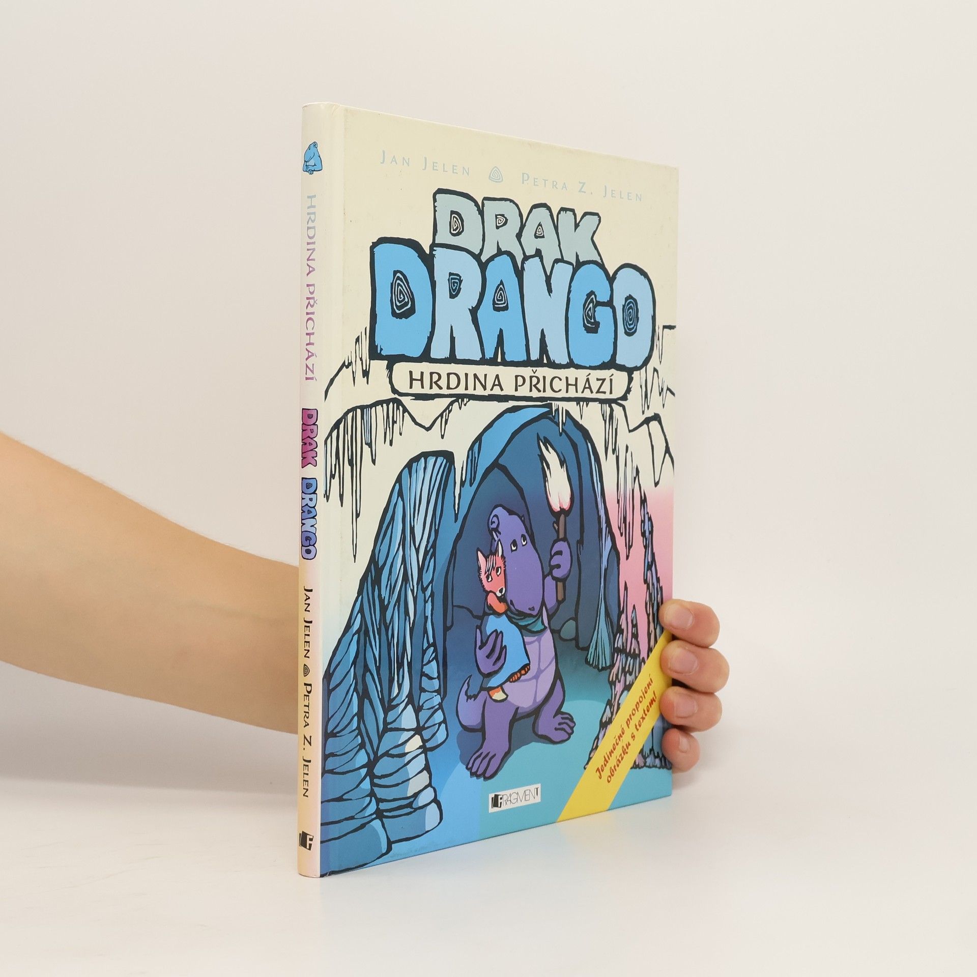 Petra Jelenová Drak Drango. Hrdina přichází.