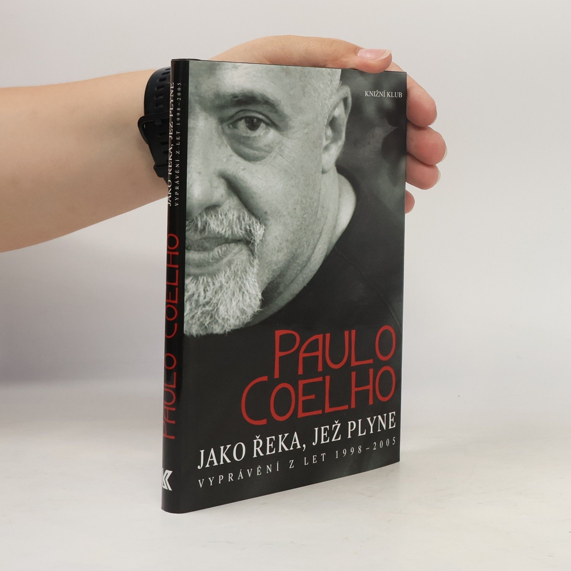 Paulo Coelho Jako řeka, jež plyne: Vyprávění z let 1998-2005
