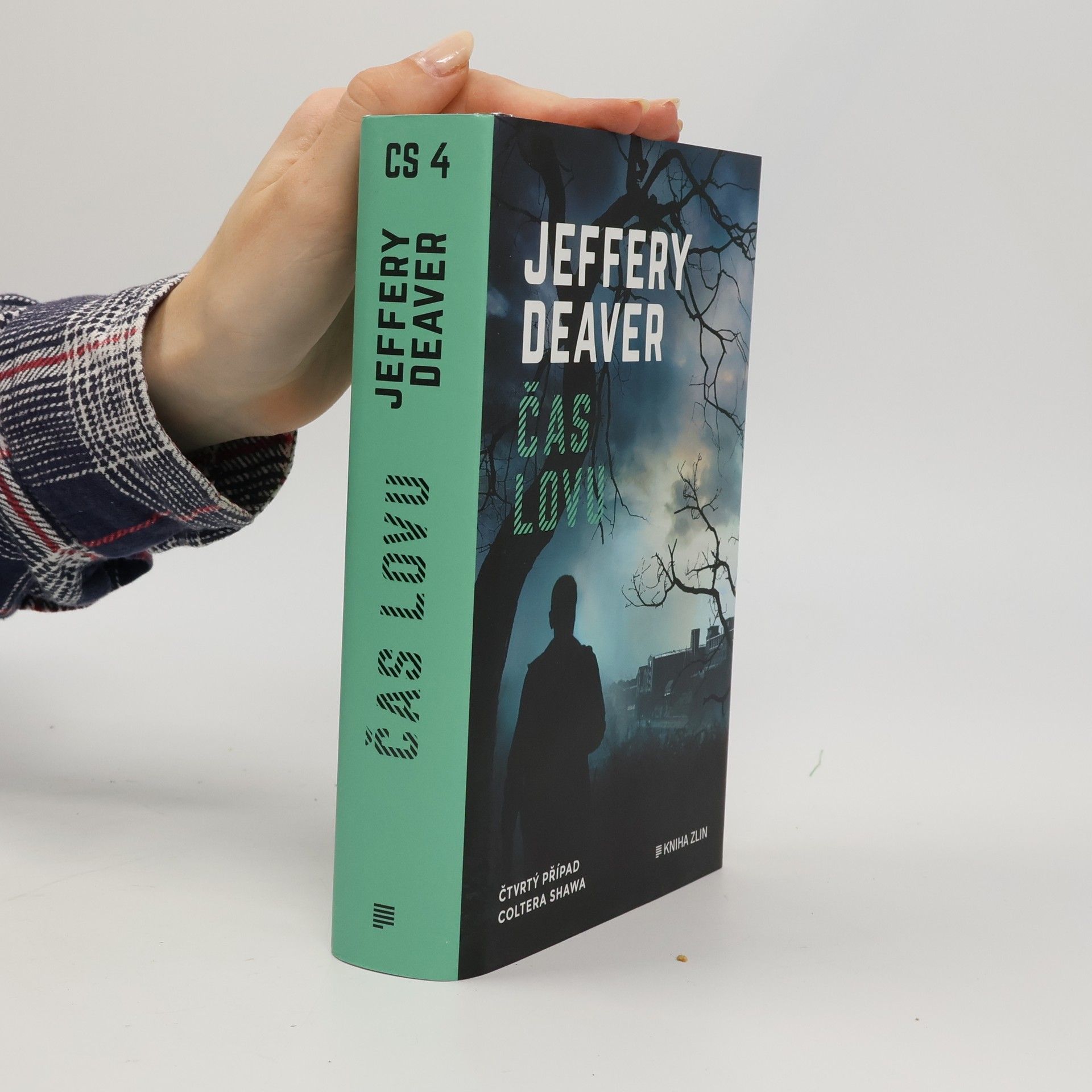 Jeffery Deaver Čas lovu : čtvrtý případ Coltera Shawa