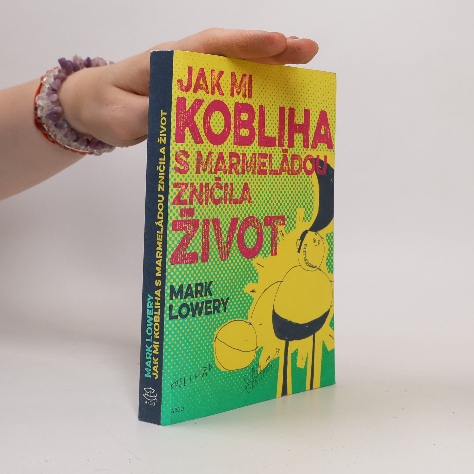 Mark Lowery Jak mi kobliha s marmeládou zničila život