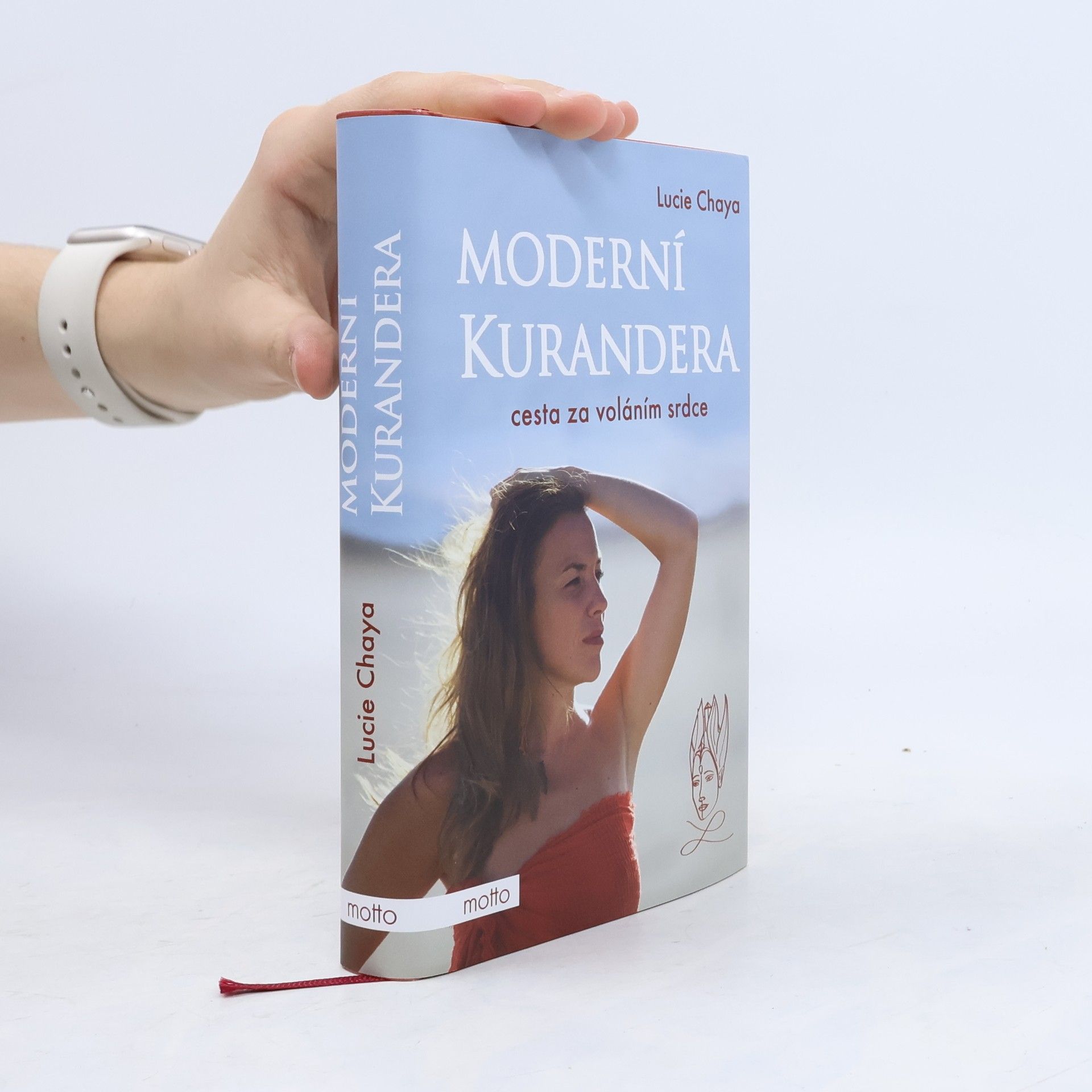 Lucie Chaya Moderní kurandera : cesta za voláním srdce