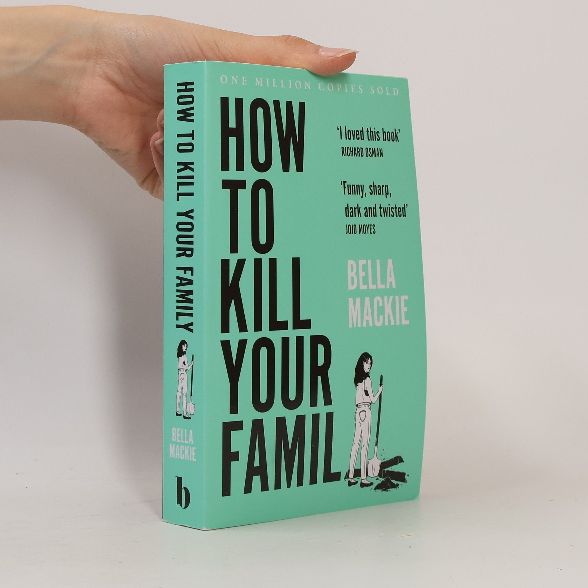 Bella Mackie How to Kill Your Family