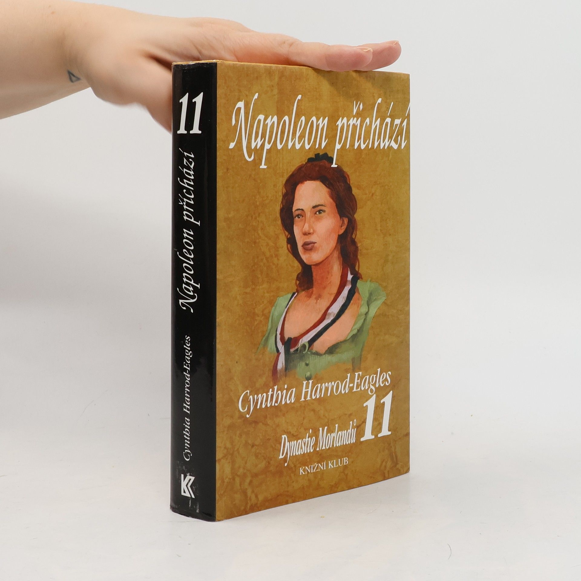 Napoleon přichází. Dynastie Morlandů. 11. díl
