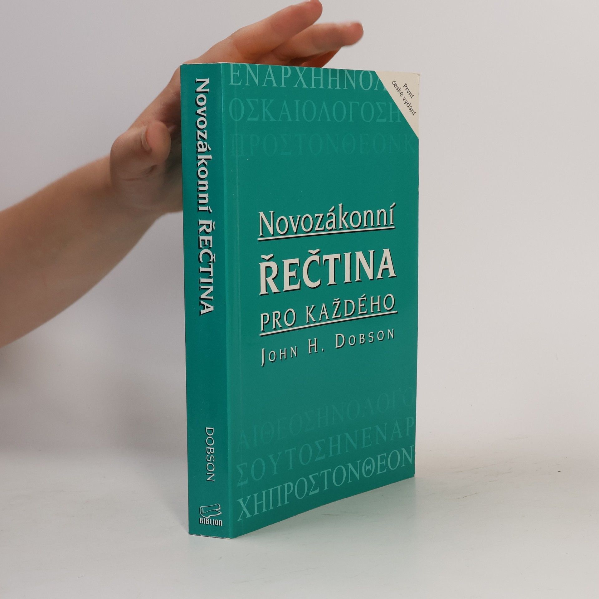 John H. Dobson Novozákonní řečtina pro každého