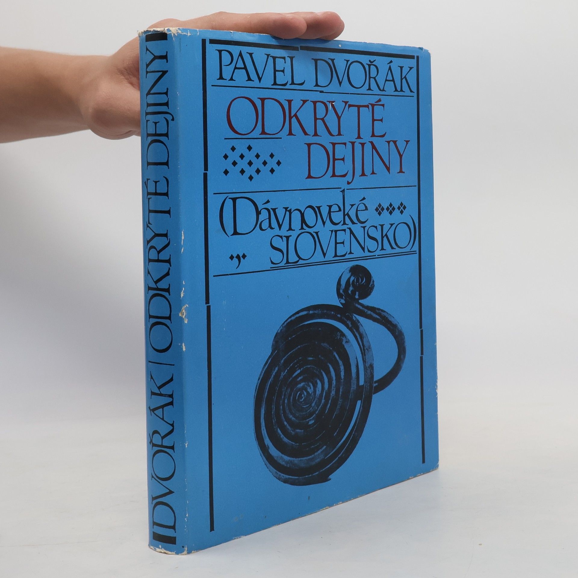 Pavel Dvořák Odkryté dejiny