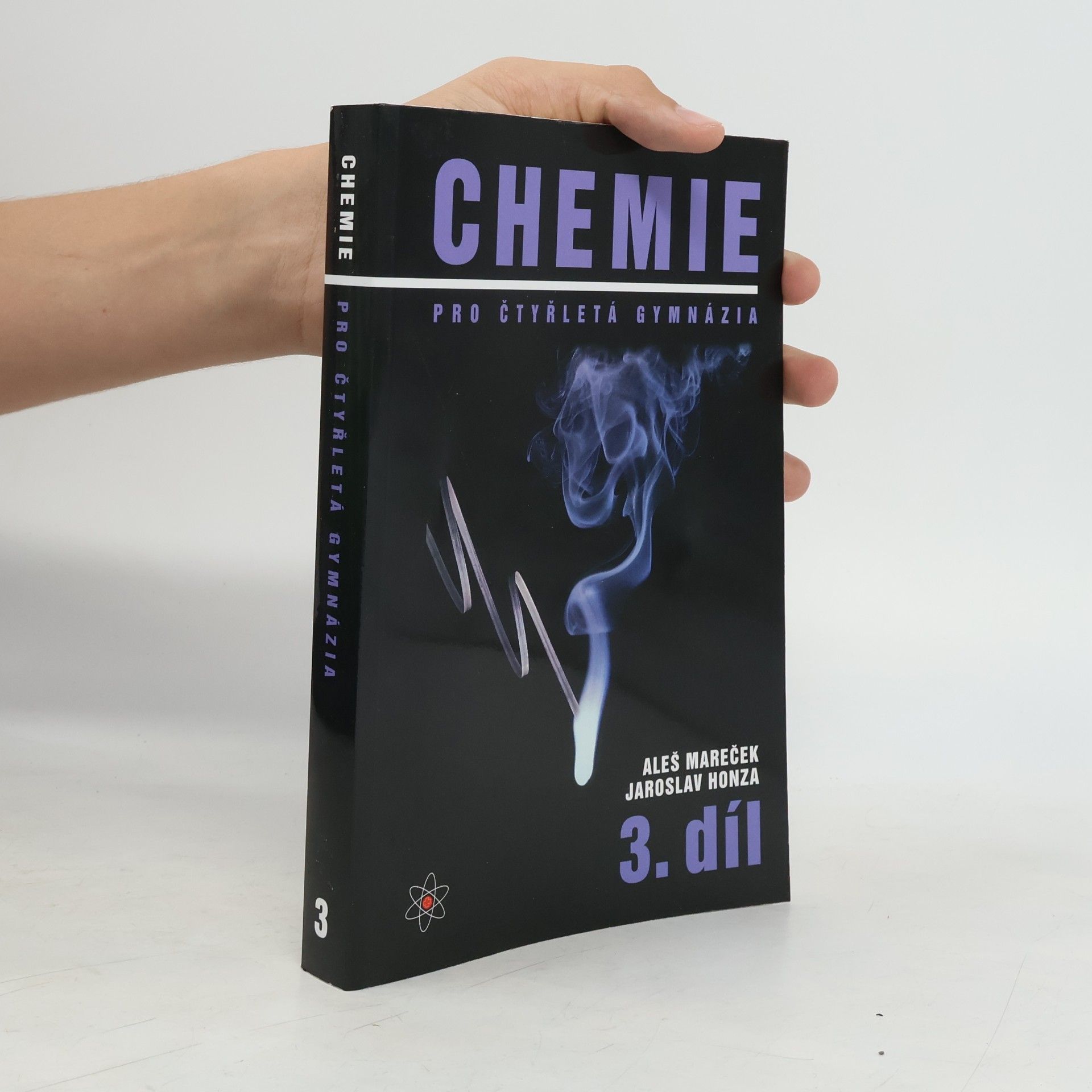 Aleš Mareček Chemie pro čtyřletá gymnázia. 3. díl