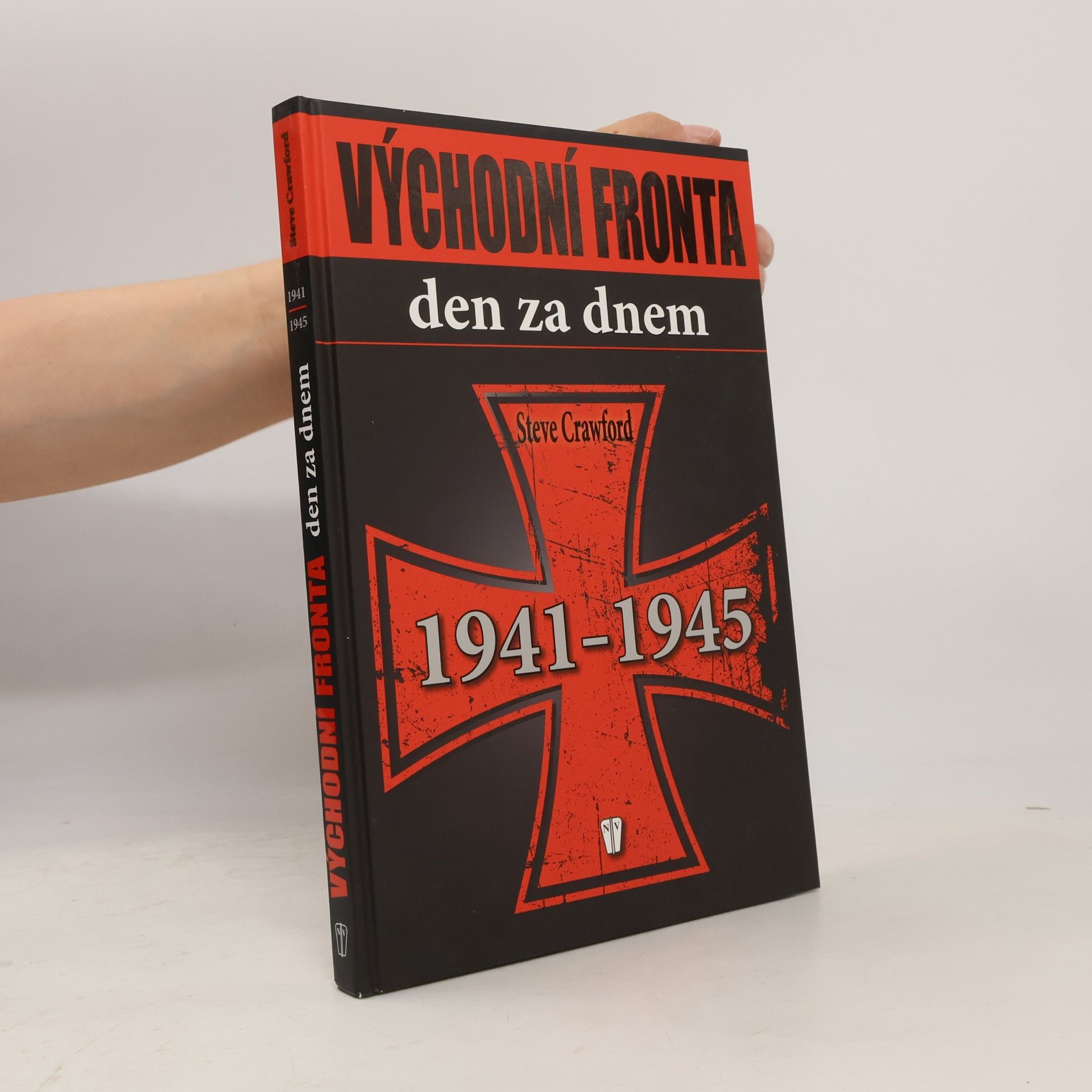Steve Crawford Východní fronta den za dnem 1941 - 1945