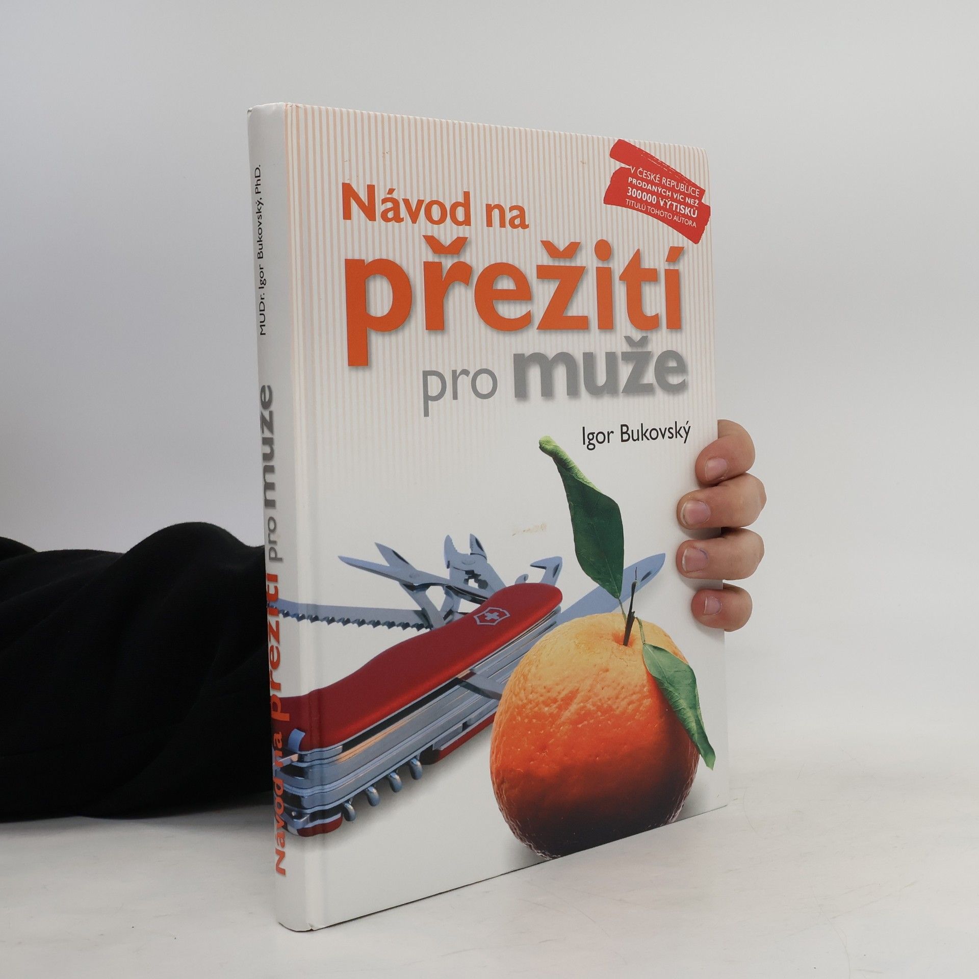 Igor Bukovský Návod na přežití pro muže