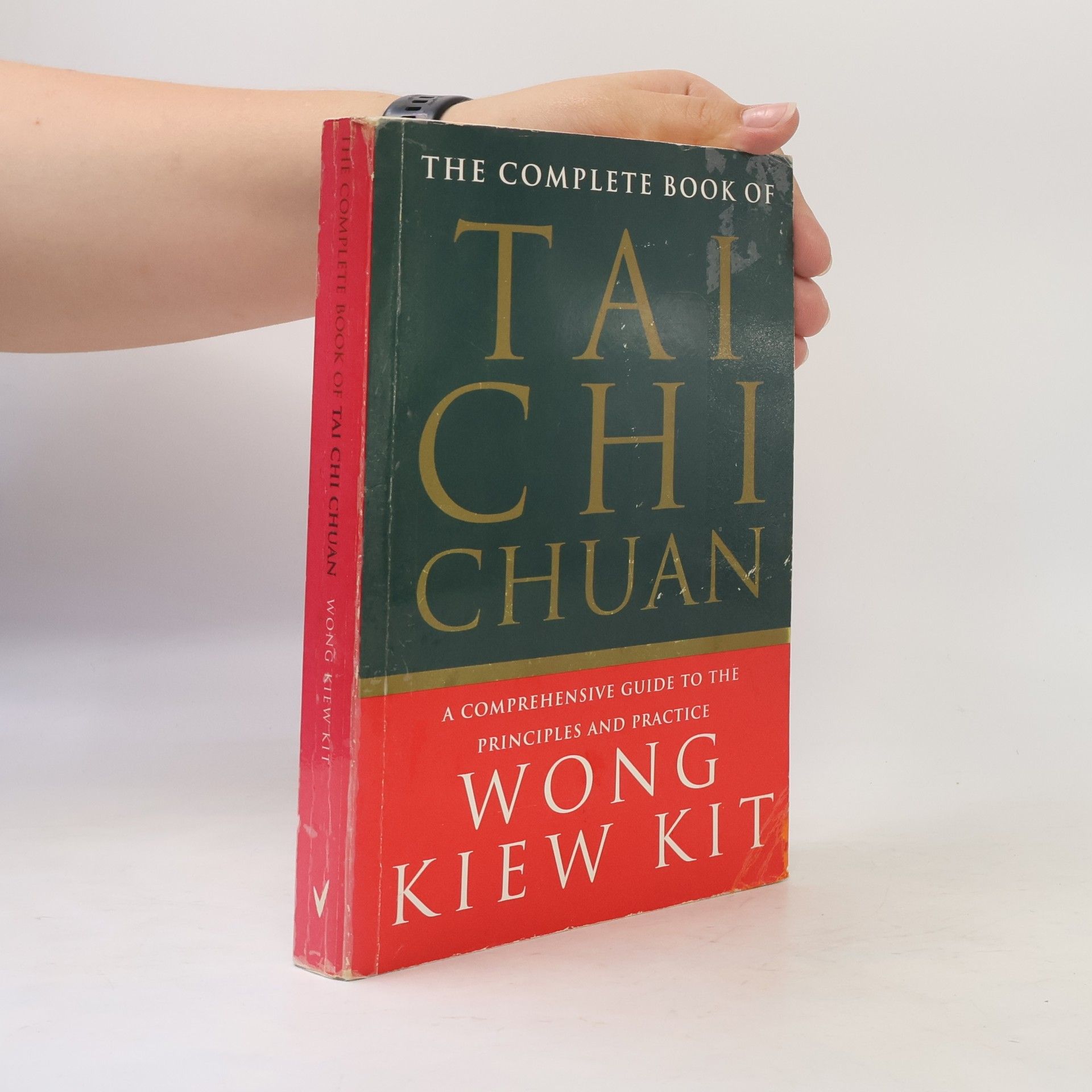 Kiew Kit Wong The Complete Book of Tai Chi Chuan