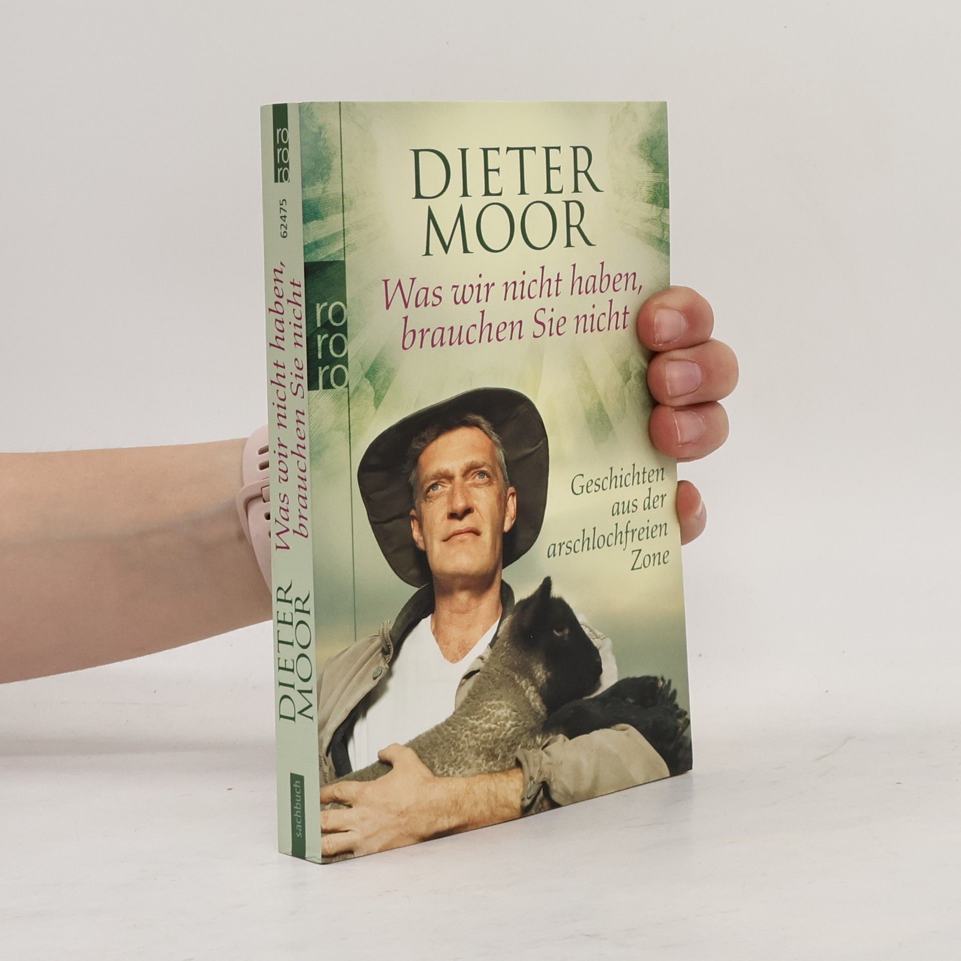 Max Moor Was wir nicht haben, brauchen Sie nicht