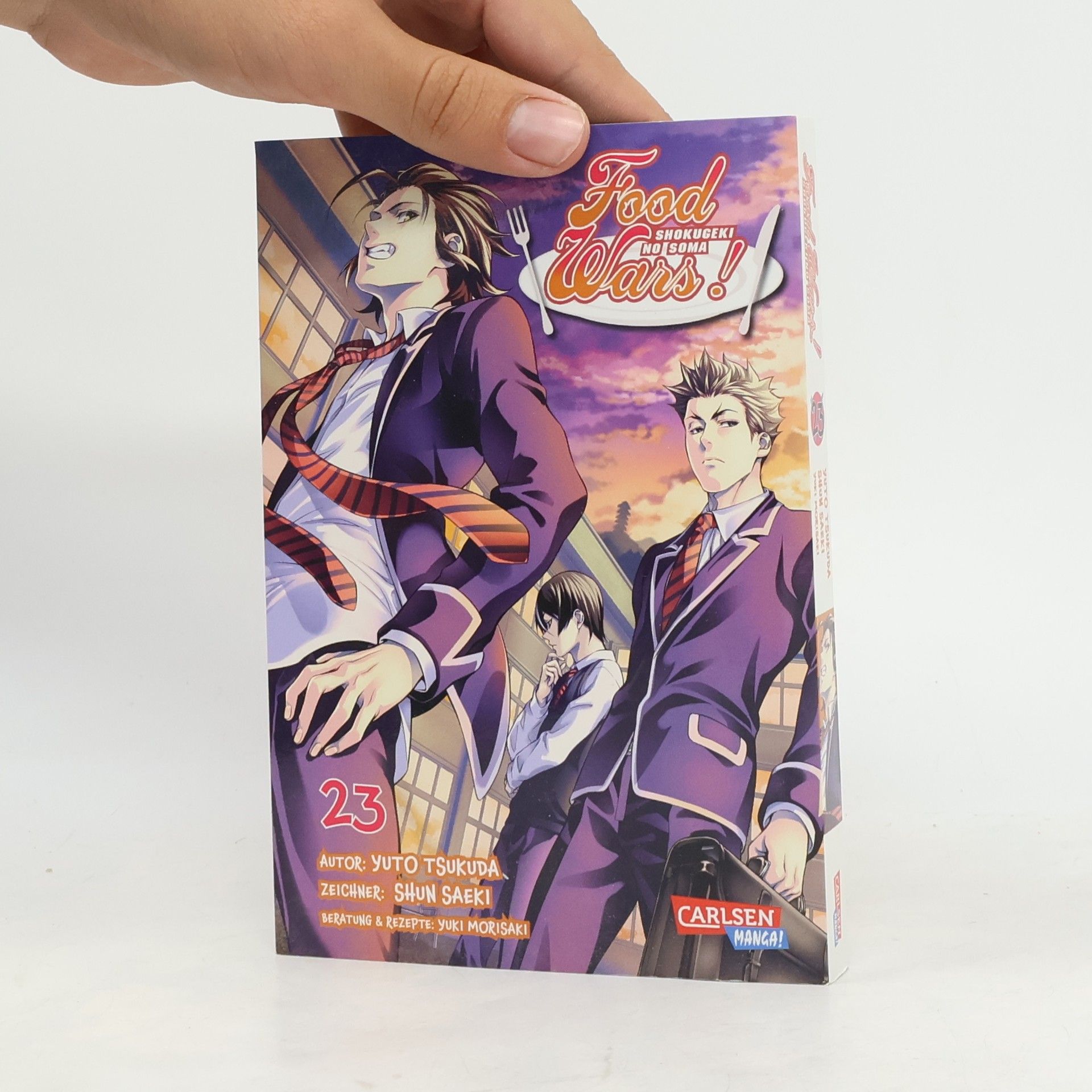 Yuto Tsukuda Food Wars - Shokugeki No Soma 23. Heiße Koch-Action im Internat – Mit Rezepten zum Nachkochen