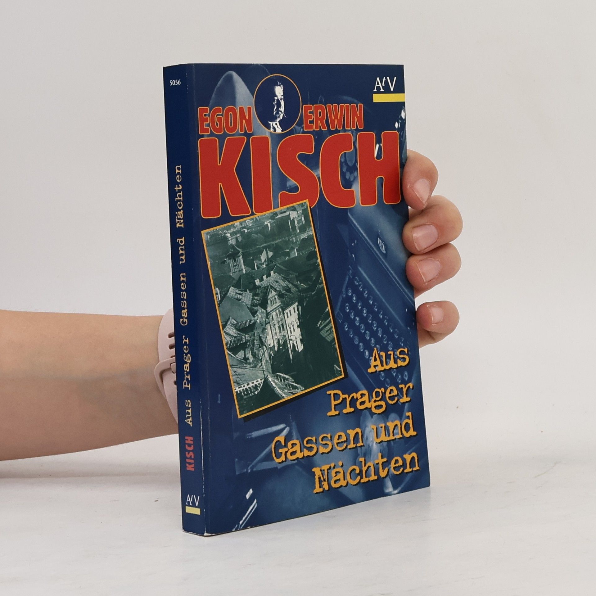 Egon Erwin Kisch Aus Prager Gassen und Nächten