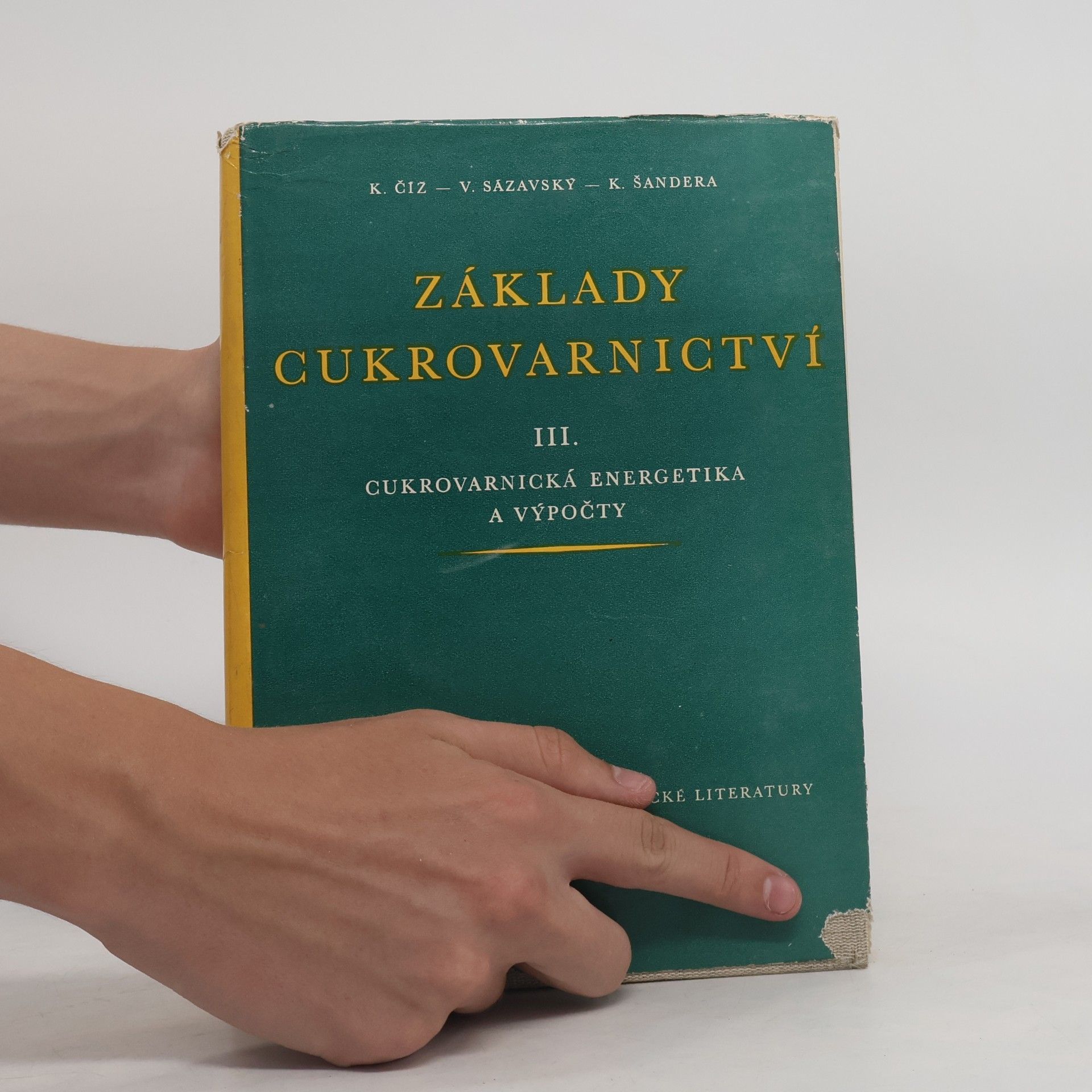 Kolektiv autorů Základy cukrovarnictví III.