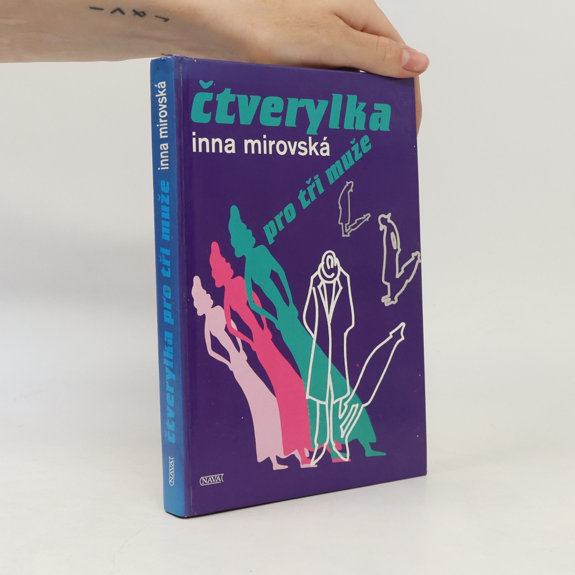 Inna Rottová Mirovská Čtverylka pro tři muže