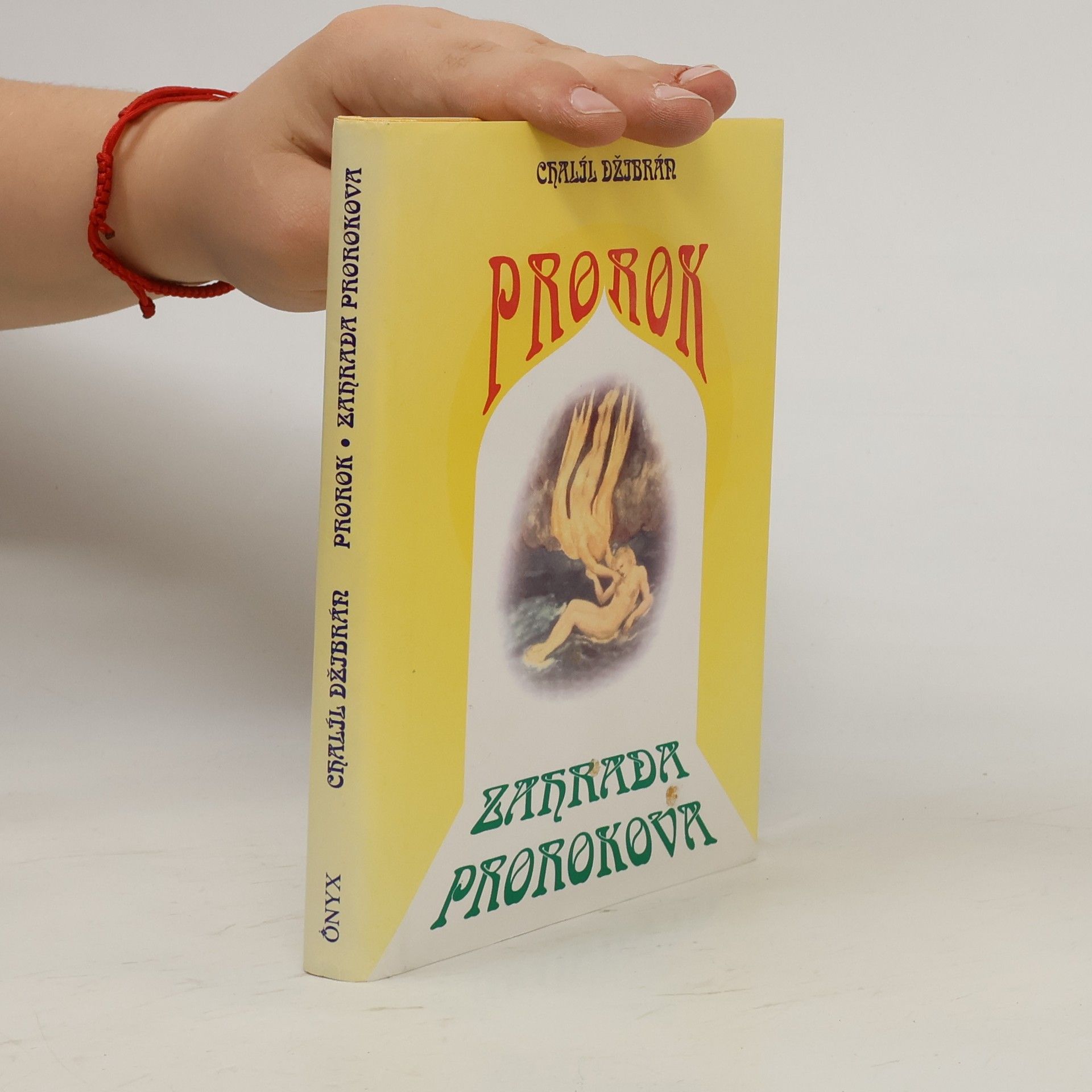 H̱alīl Ǧibrān Prorok. Zahrada prorokova
