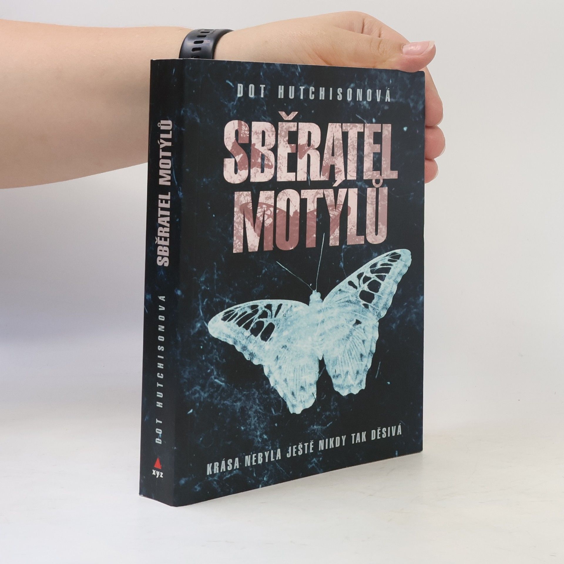 Dot Hutchison Sběratel motýlů (1. díl trilogie)