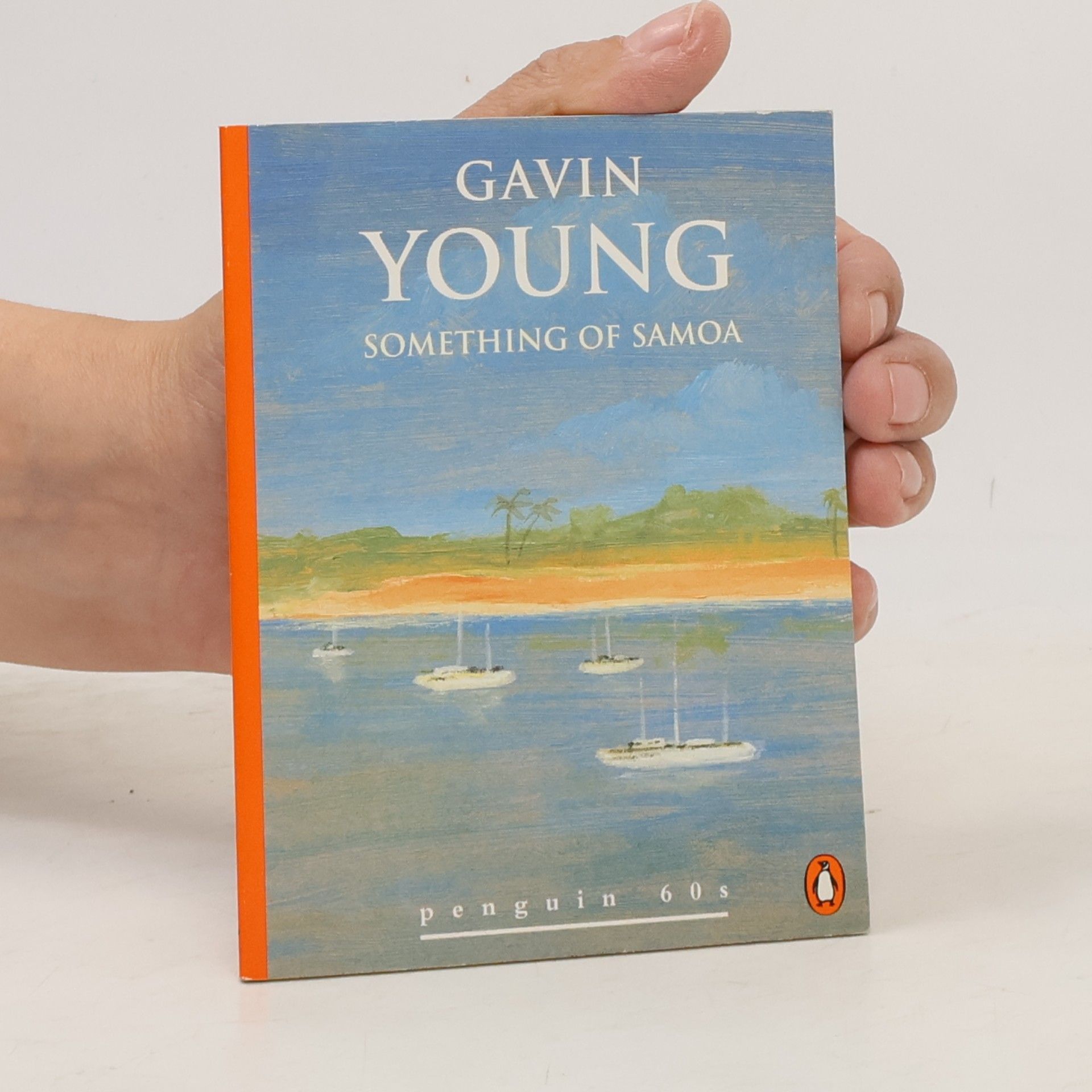 Gavin Young Penguin 60s: Something of Samoa