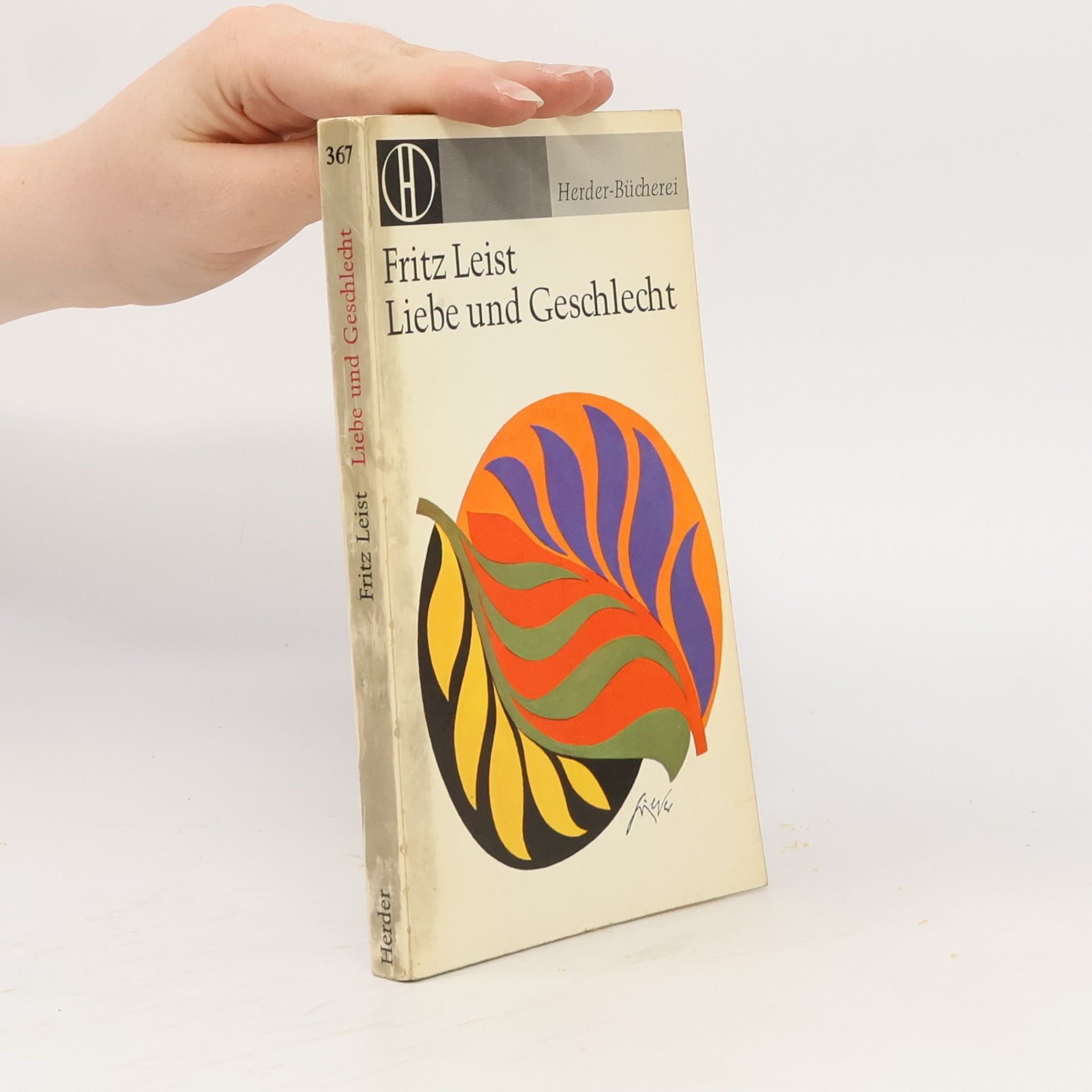 Fritz Leist Liebe und Geschlecht