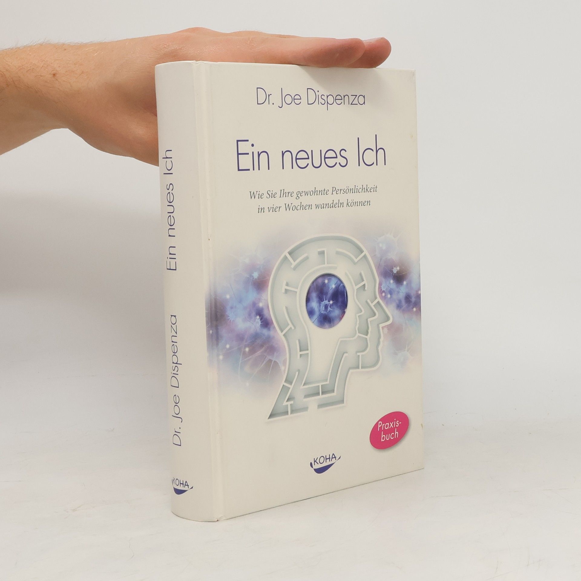 Joe Dispenza Ein neues Ich