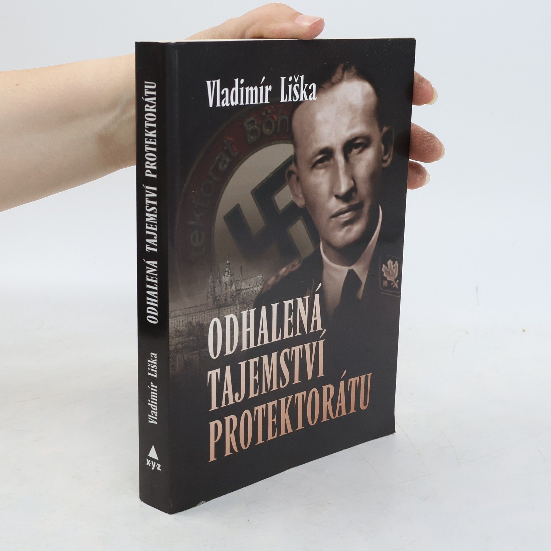 Vladimír Liška Odhalená tajemství protektorátu