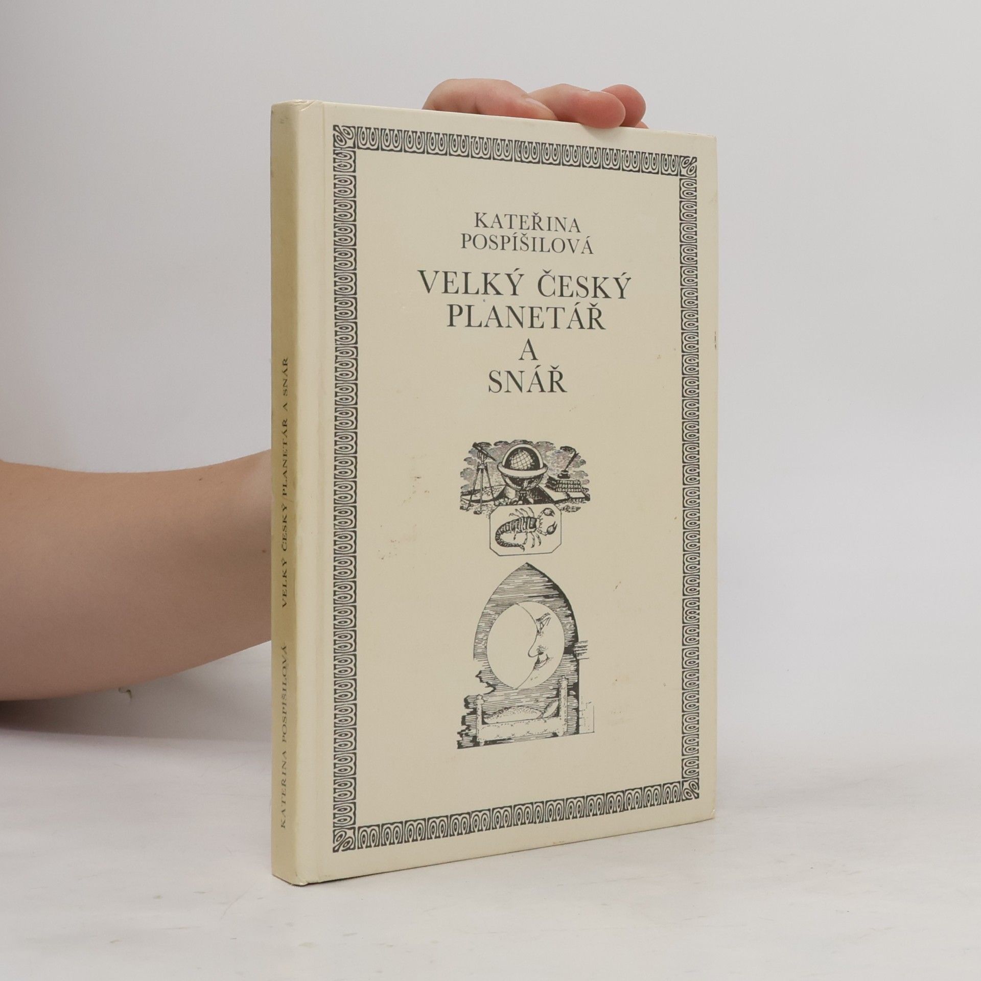 Kateřina Pospíšilová Velký český planetář a snář