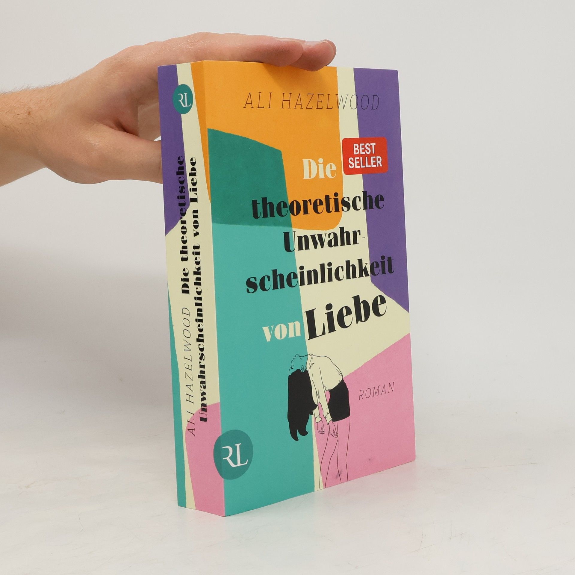 Ali Hazelwood Die theoretische Unwahrscheinlichkeit von Liebe