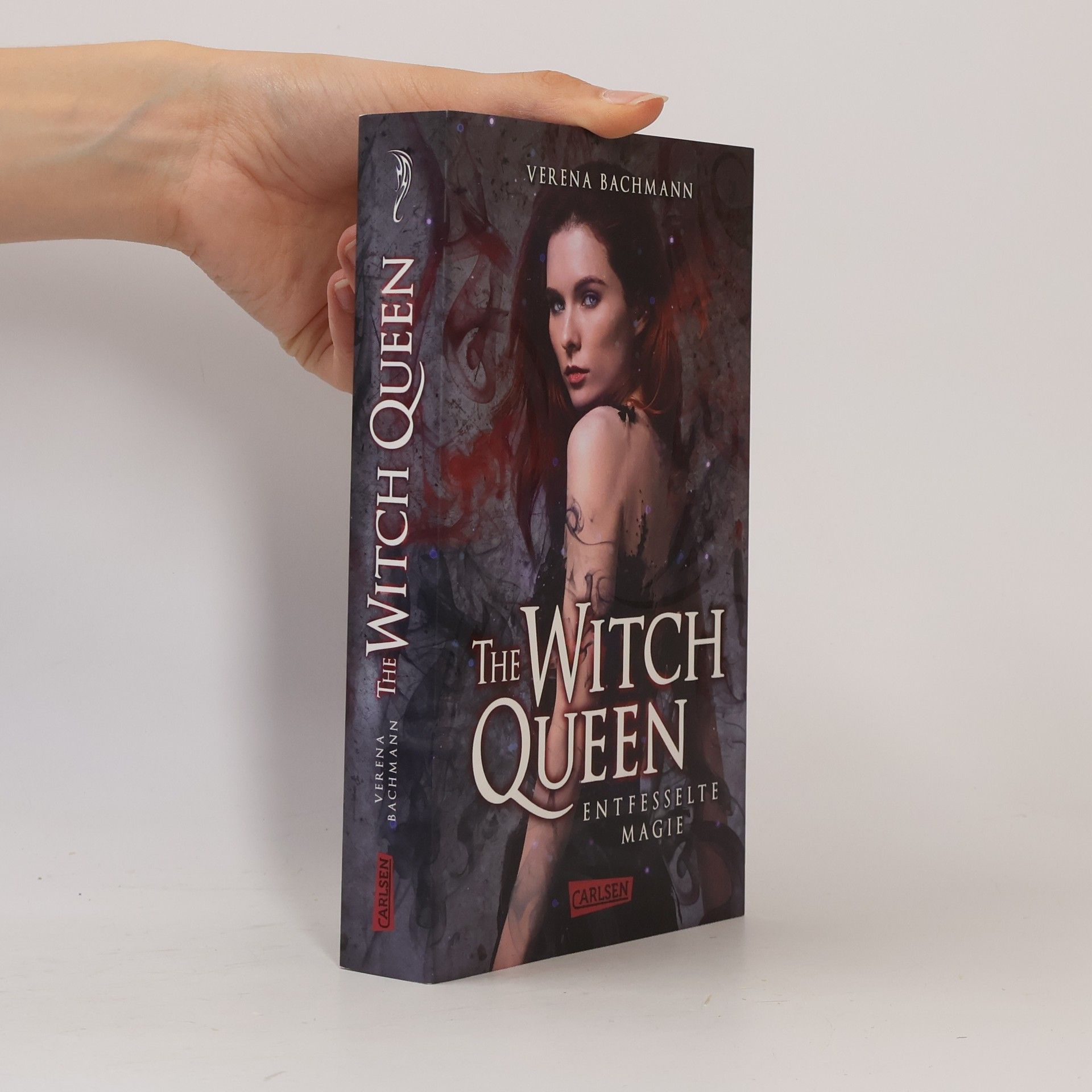 Verena Bachmann The Witch Queen: Entfesselte Magie