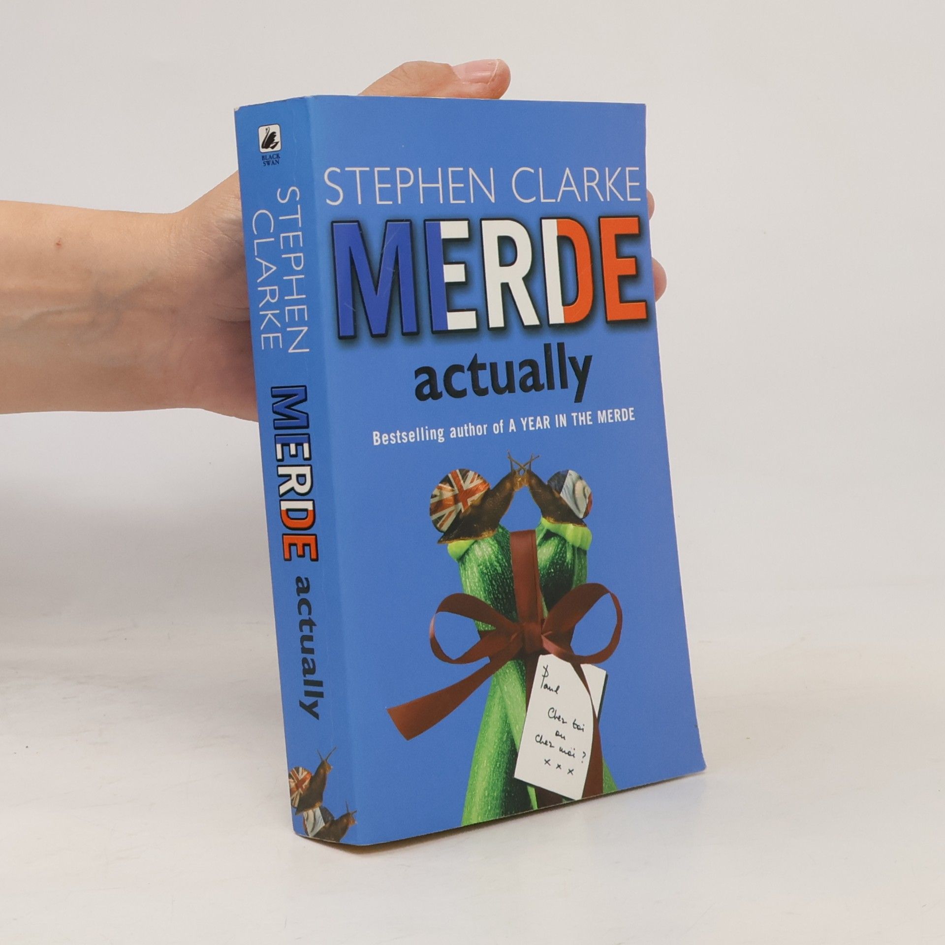 Stephen Clarke Merde actually