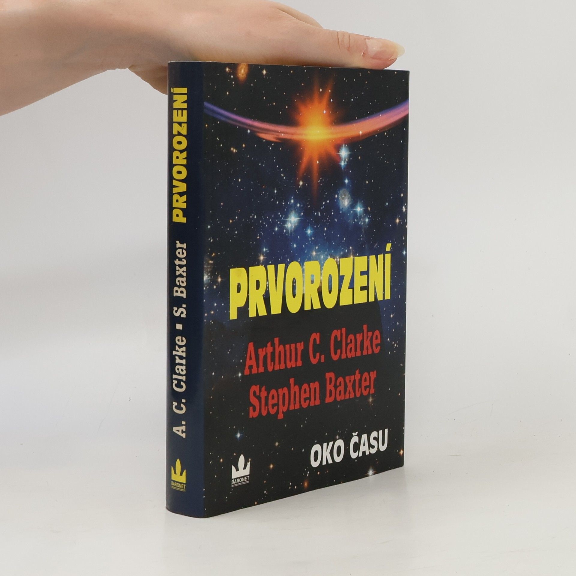 Arthur C. Clarke Prvorození : Oko času 3