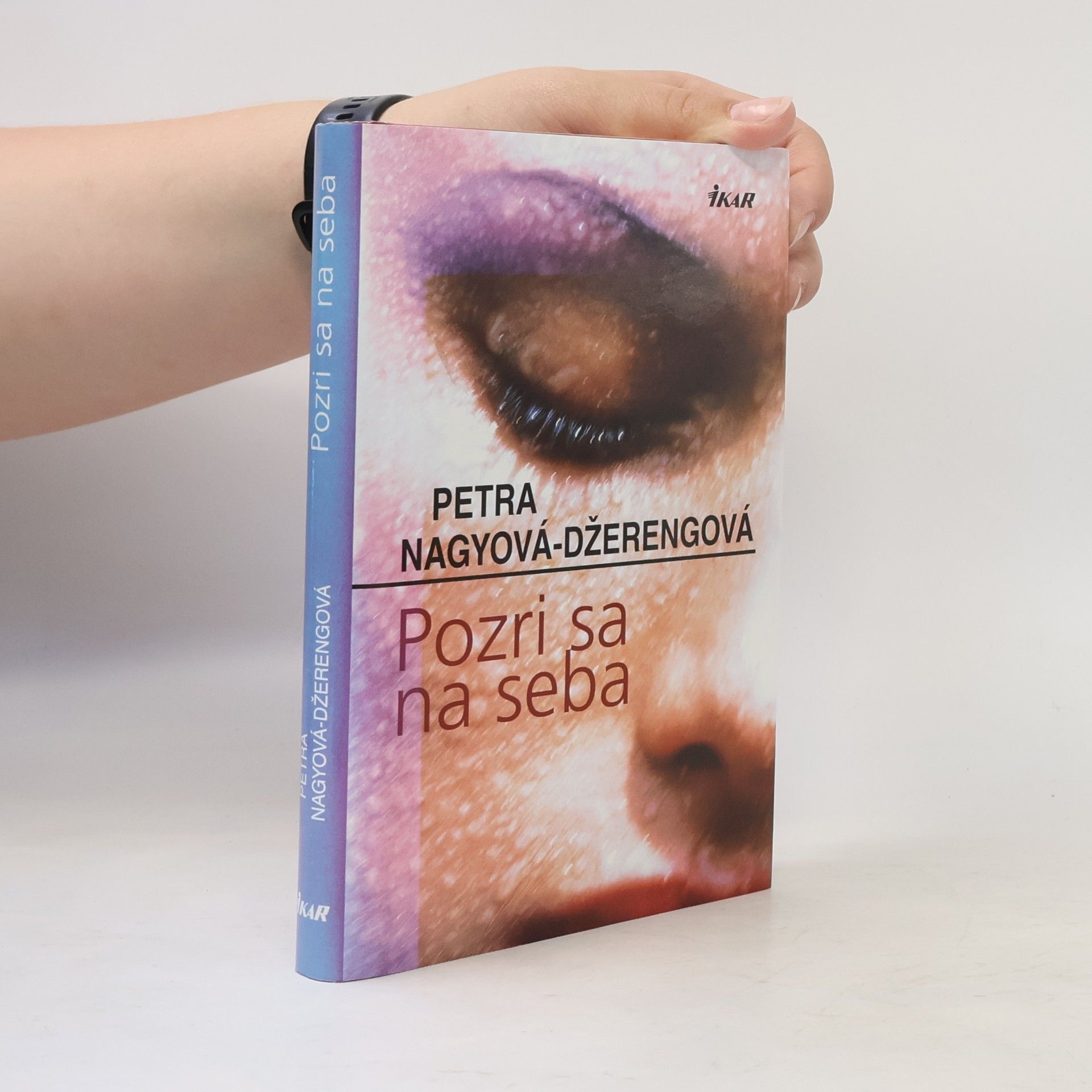 Petra Nagyová-Džerengová Pozri sa na seba