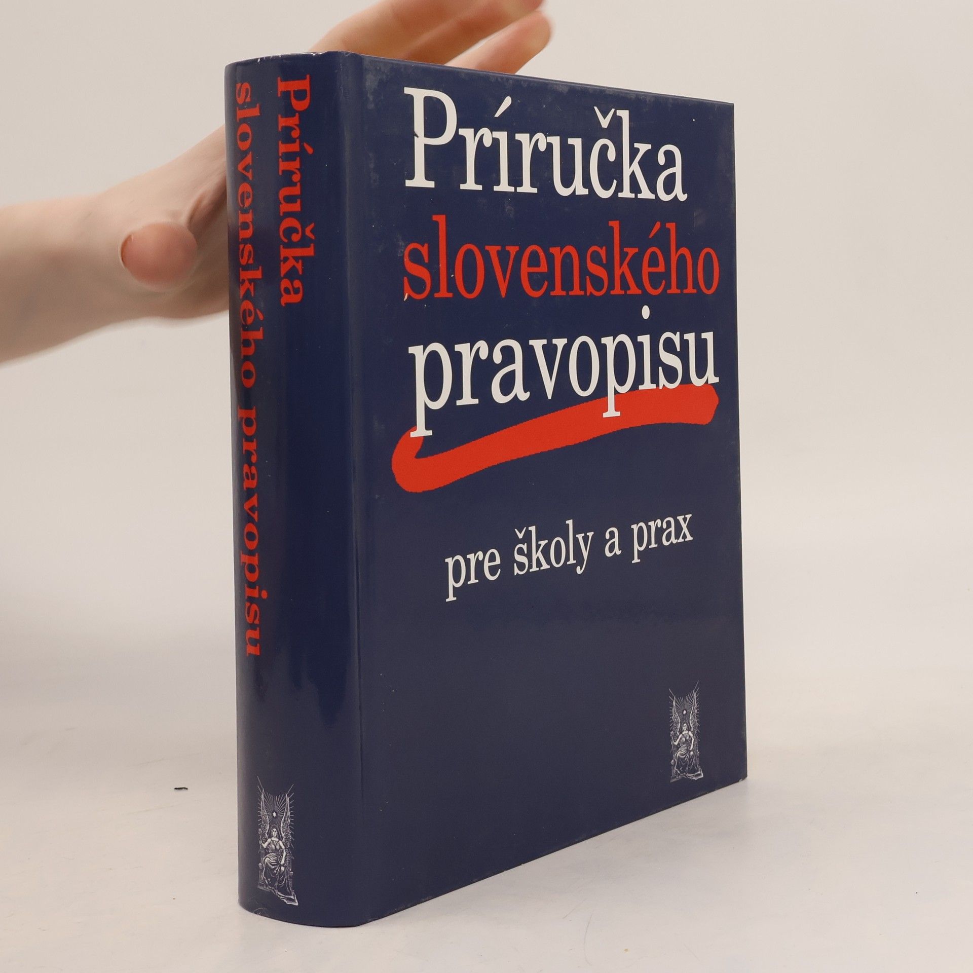 Príručka slovenského pravopisu pre školy a prax