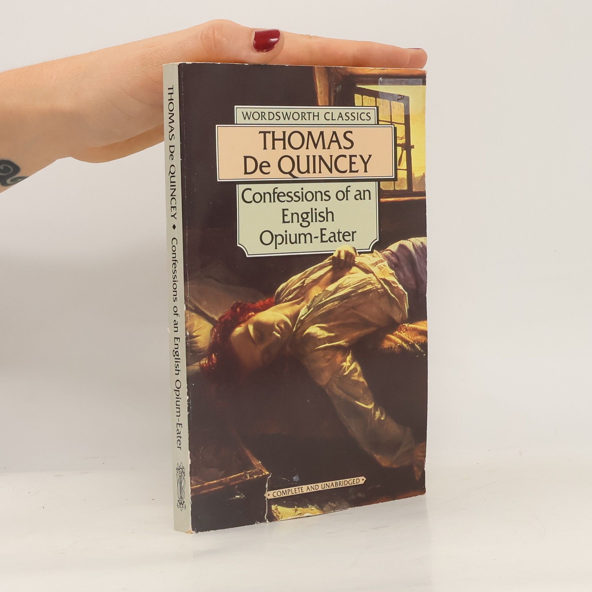 Thomas De Quincey Confessions of an English Opium-Eater