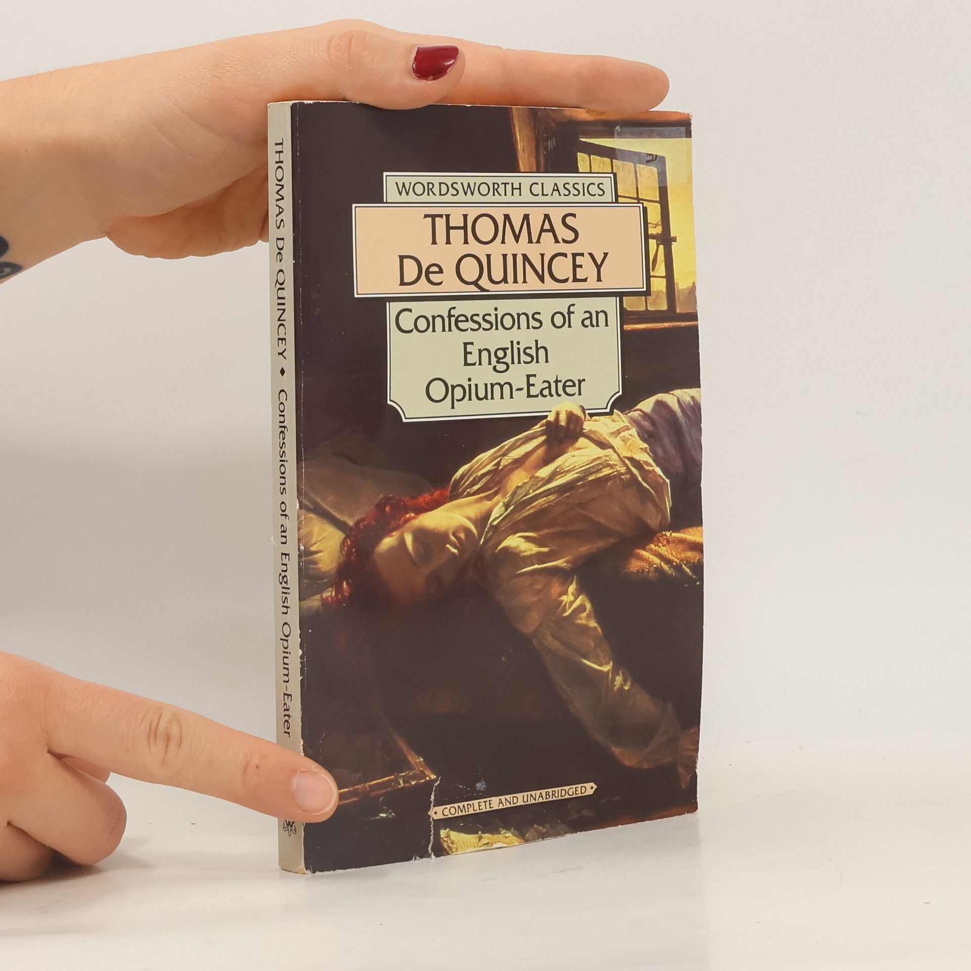 Thomas De Quincey Confessions of an English Opium-Eater