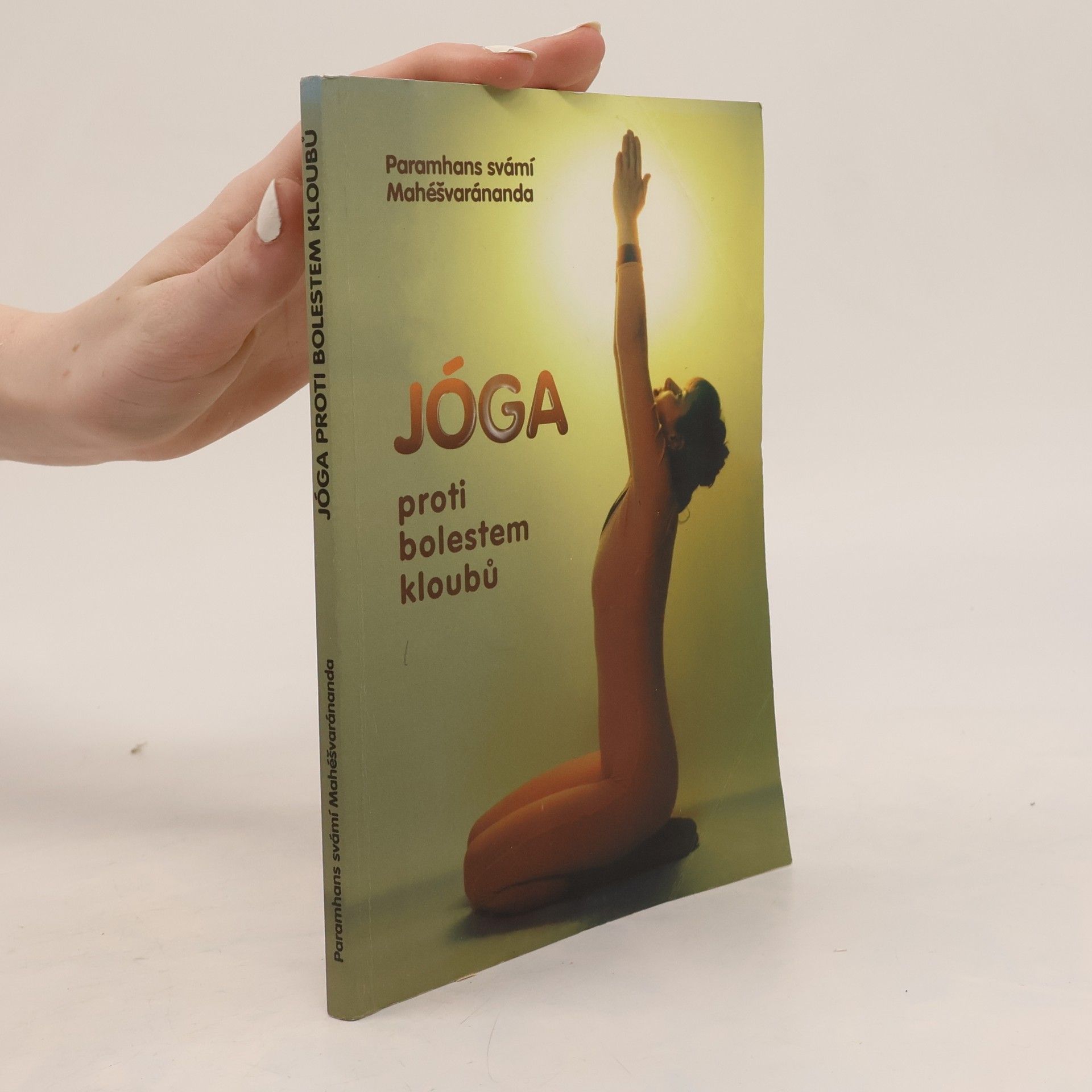 Paramhans Svámi Mahéšvaránanda Jóga proti bolestem kloubů