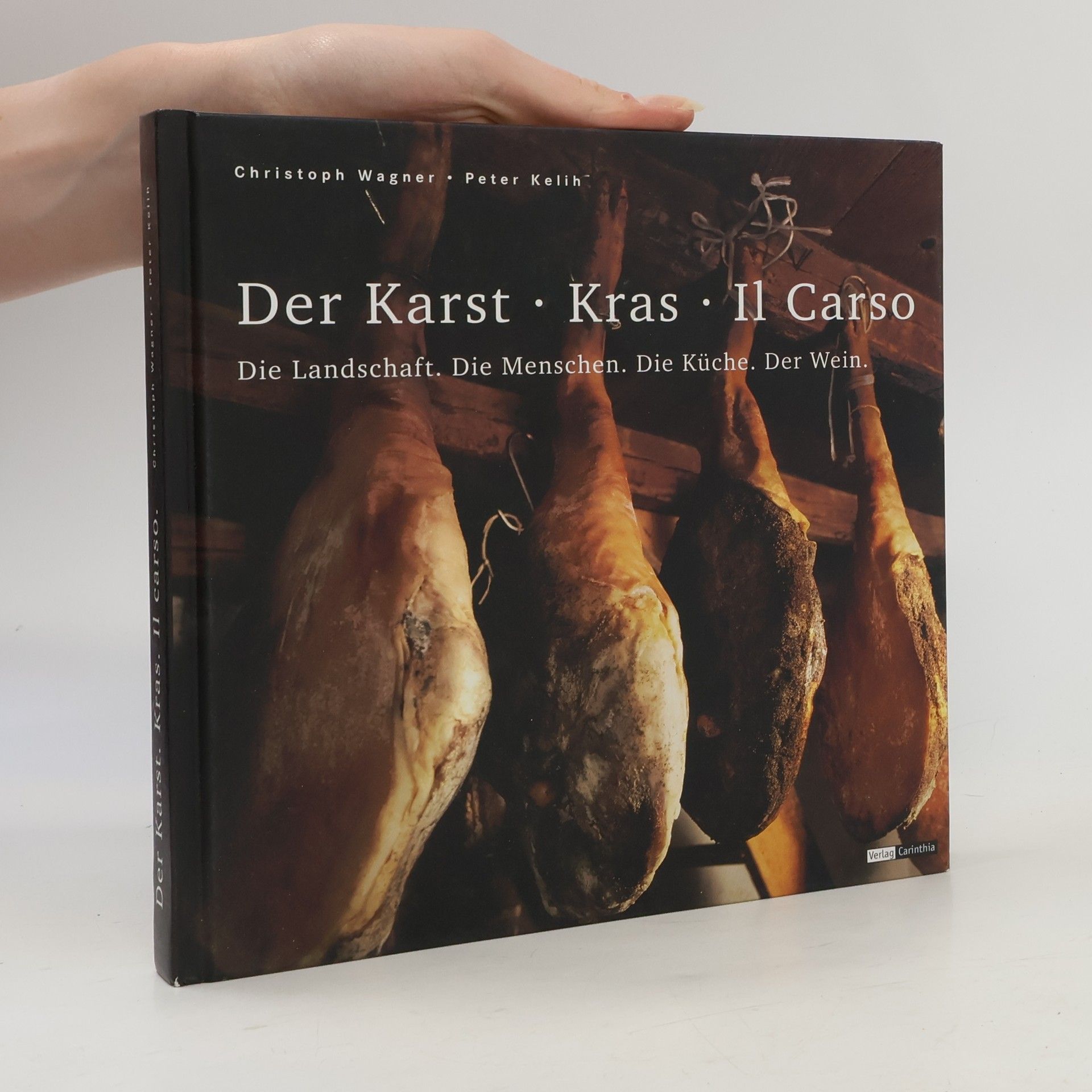 Peter Kelih Der Karst. Kras. Il Carso