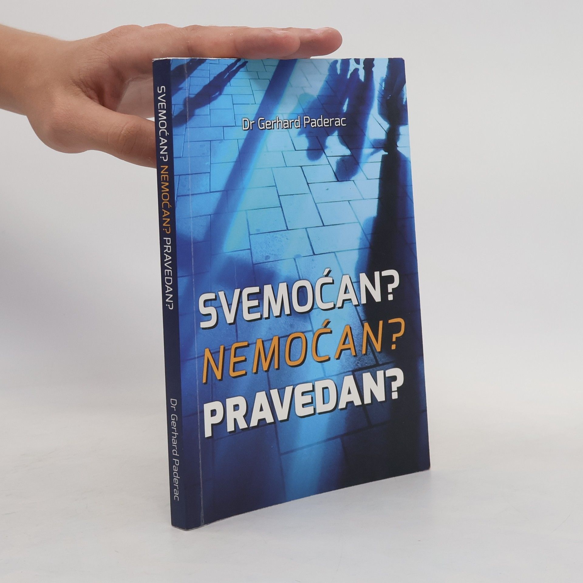 Gerhard Paderac Svemoćan? Nemoćan? Pravedan?