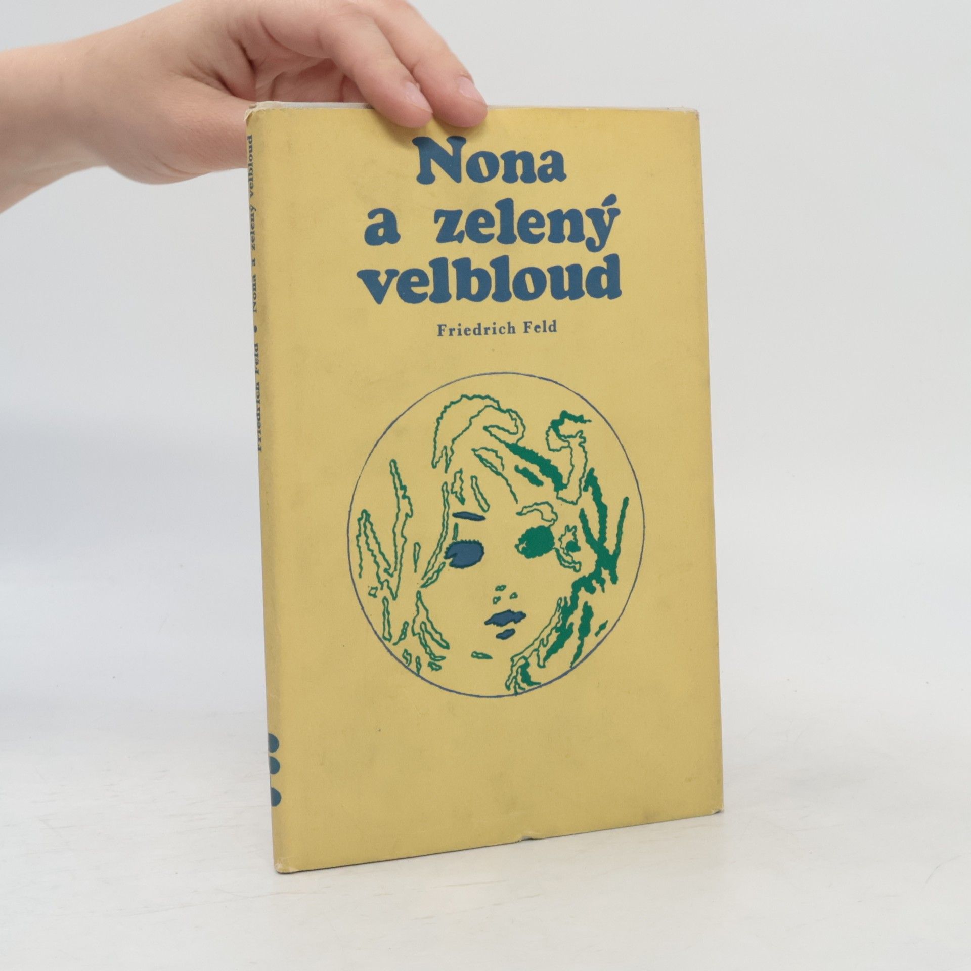 Friedrich Rosenfeld Nona a zelený velbloud