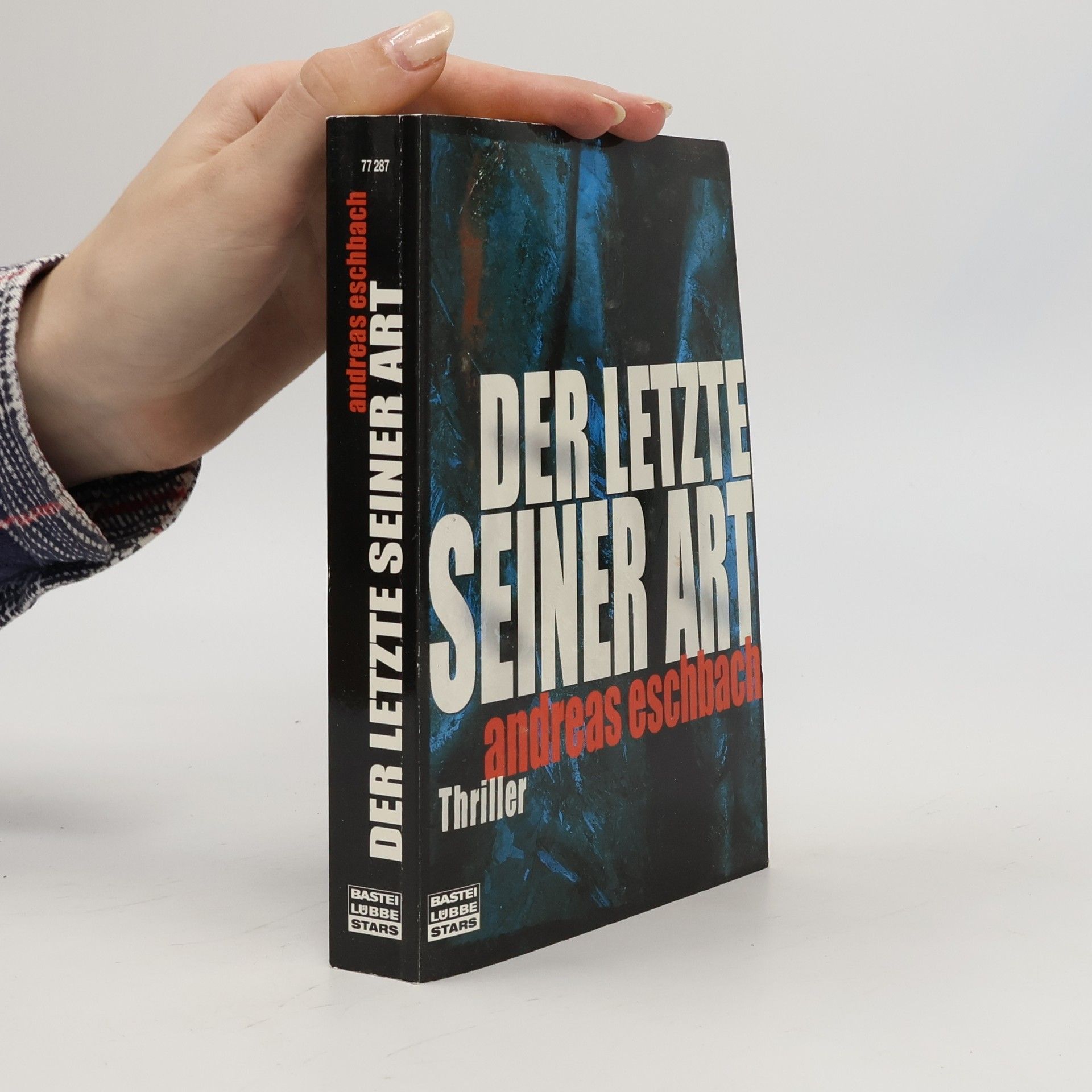 Andreas Eschbach Der Letzte seiner Art