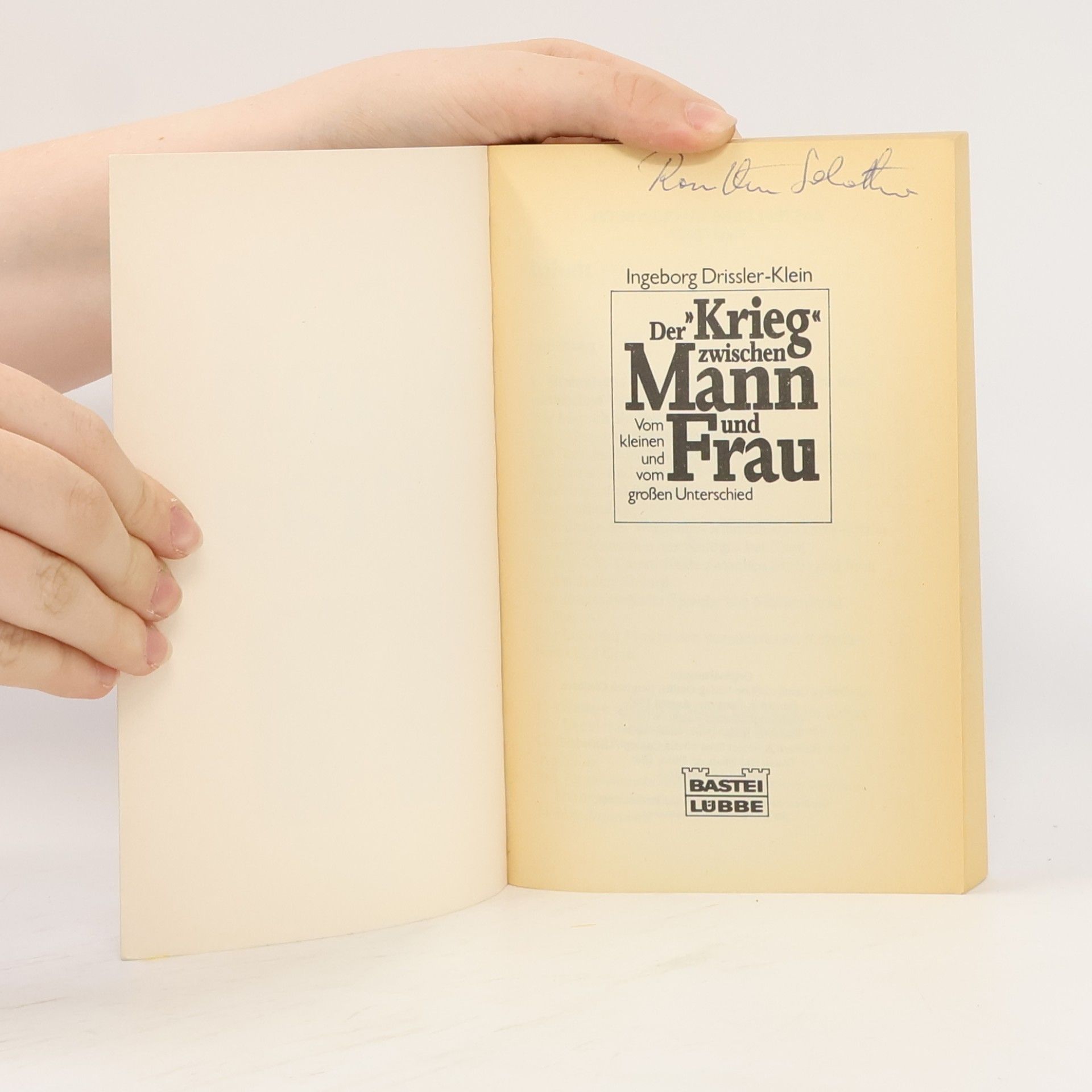 Ingeborg Drissler Klein Der Krieg zwischen Mann und Frau
