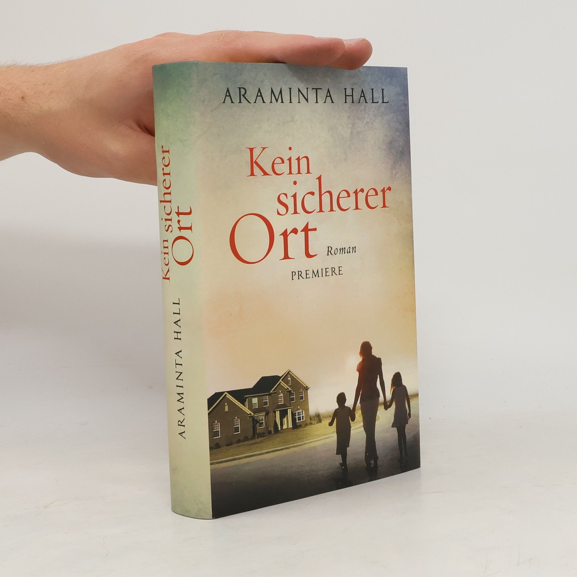 Araminta Hall Kein sicherer Ort