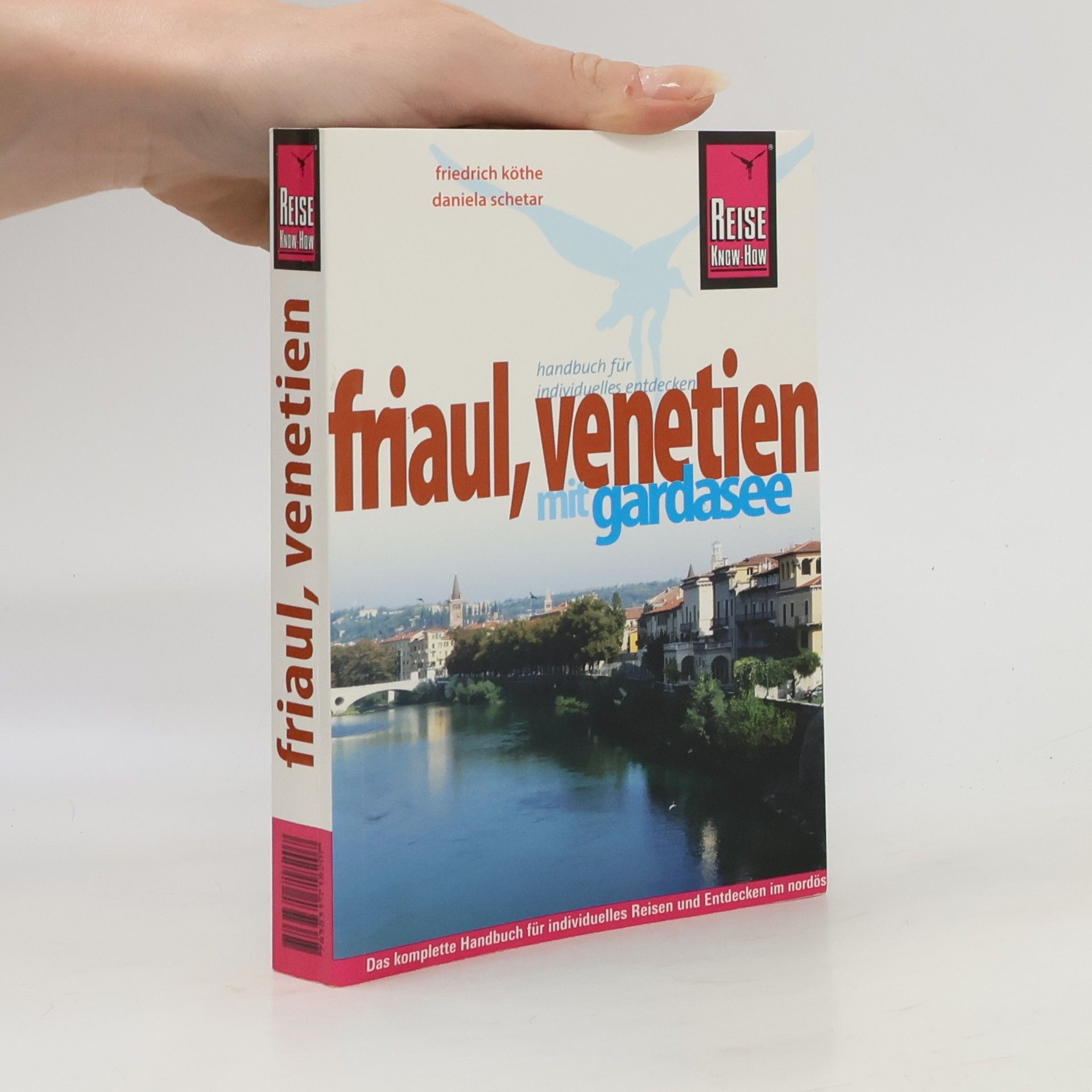 Friedrich Köthe Friaul, Venetien