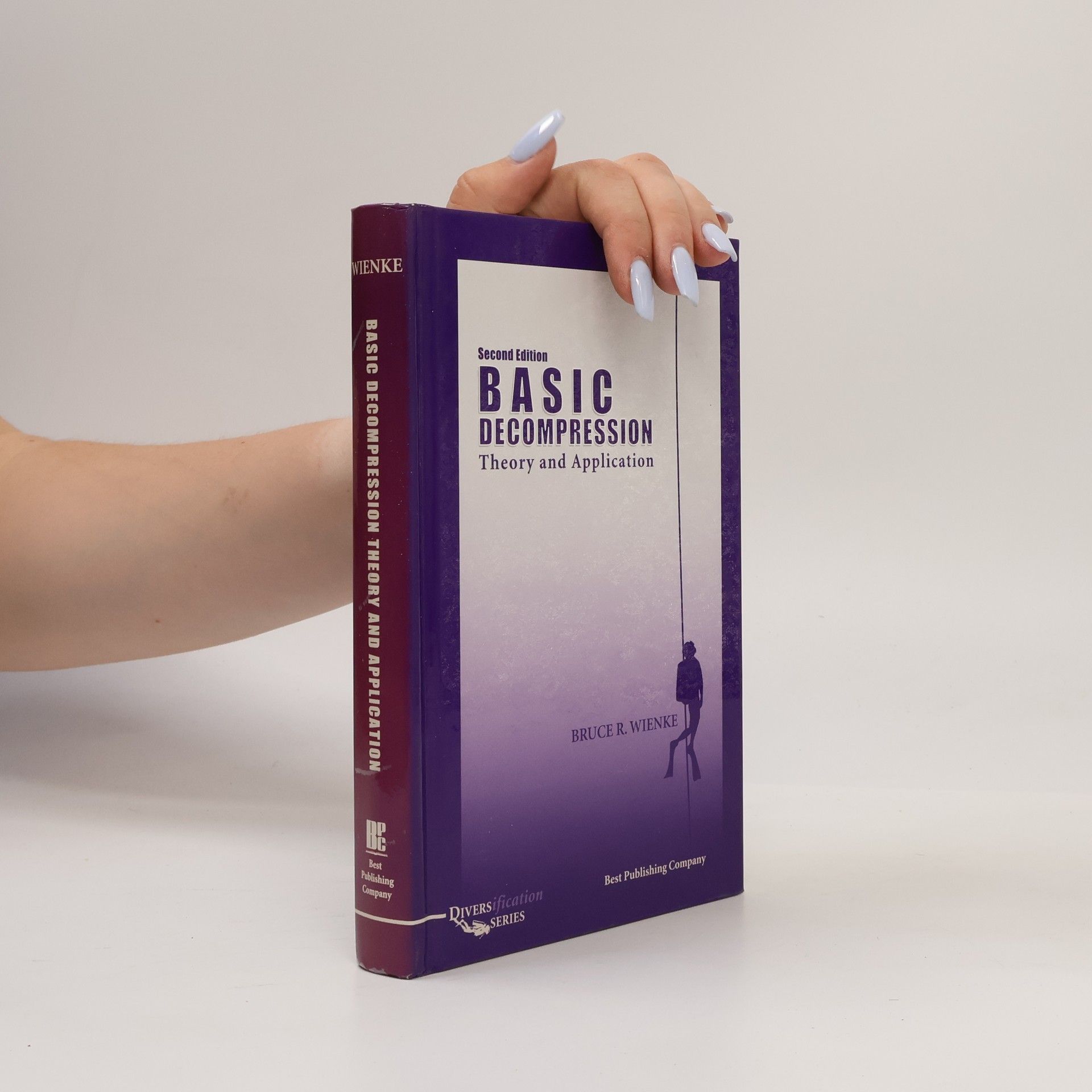 Bruce R. Wienke Basic Decompression